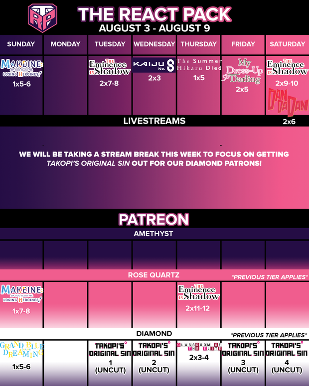 August 3 - 9 Schedule!