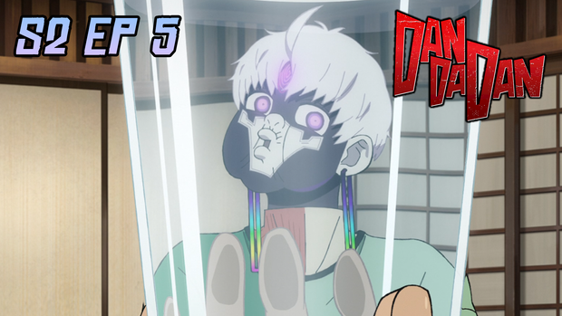 Dan Da Dan S2 Ep 5