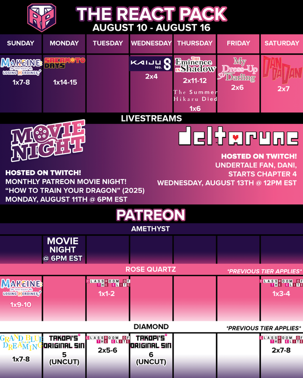 August 10 - 16 Schedule!