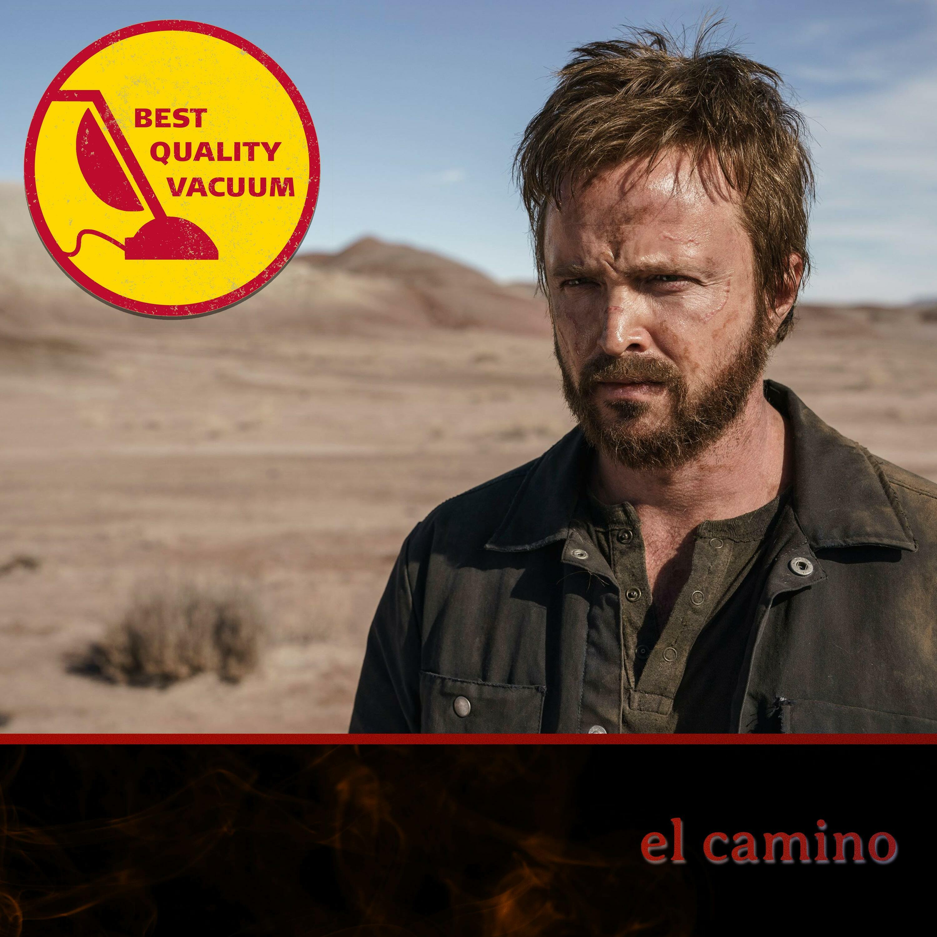 Best Quality Vacuum 67: El Camino episode artwork