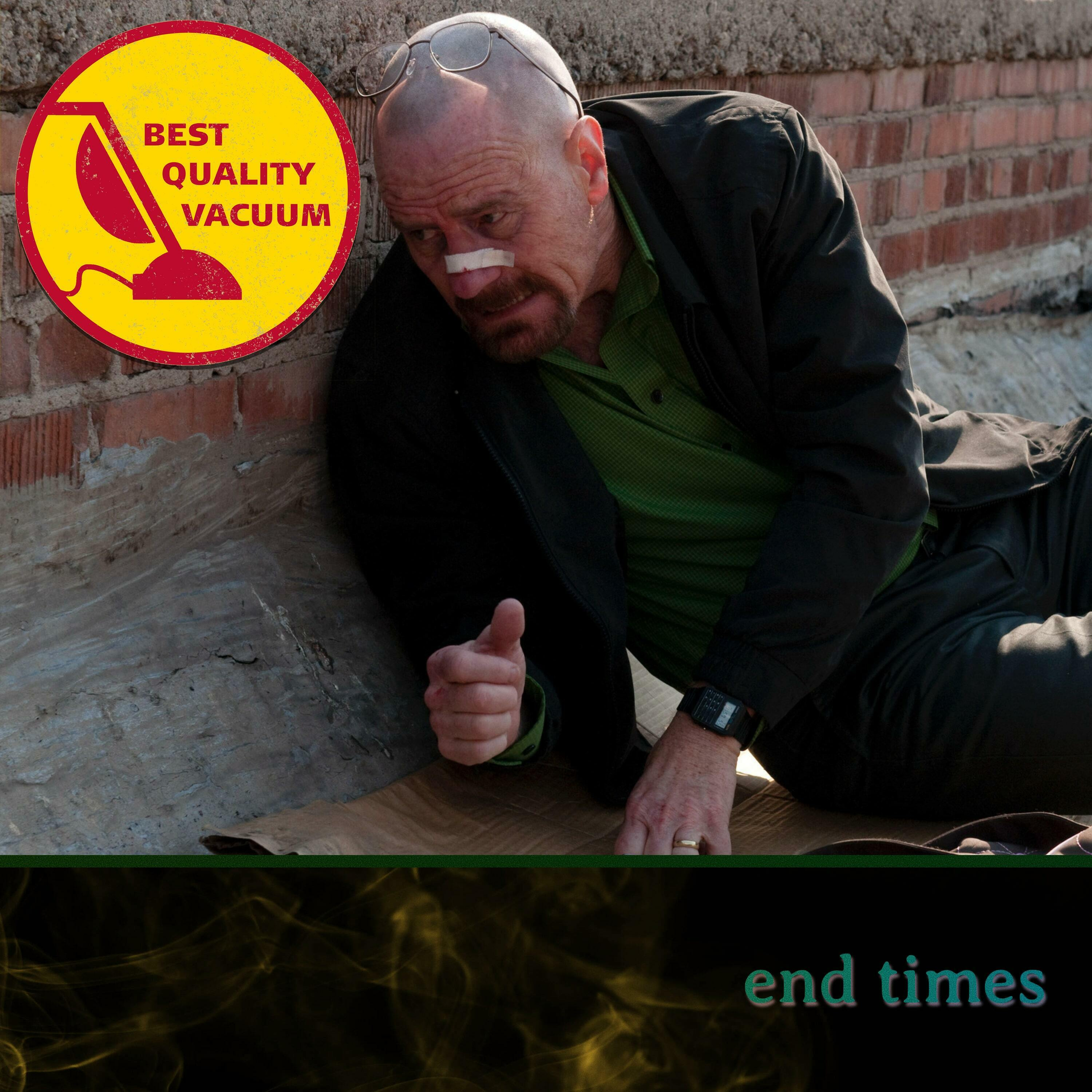 Best Quality Vacuum 48: End Times