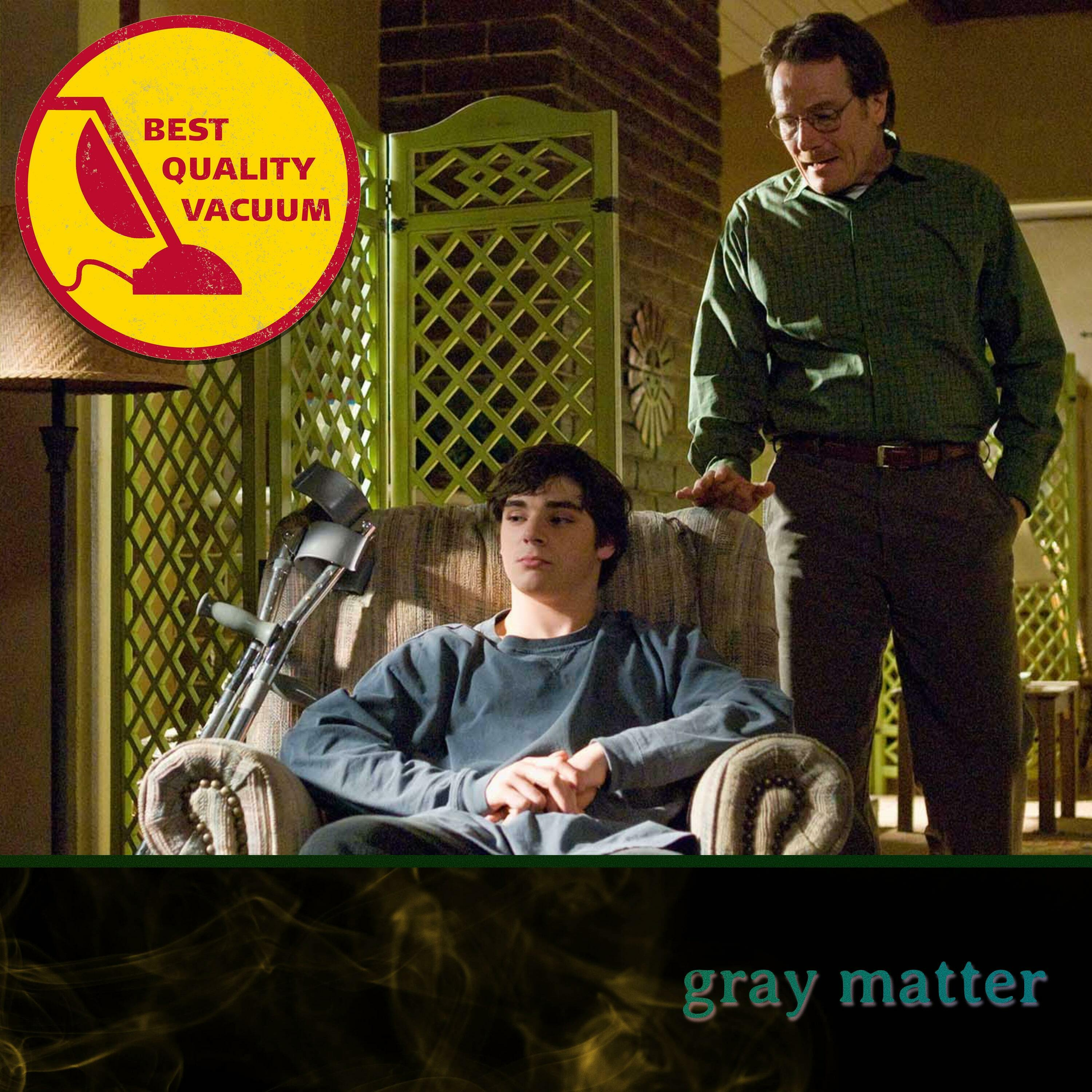 Best Quality Vacuum 5: Gray Matter