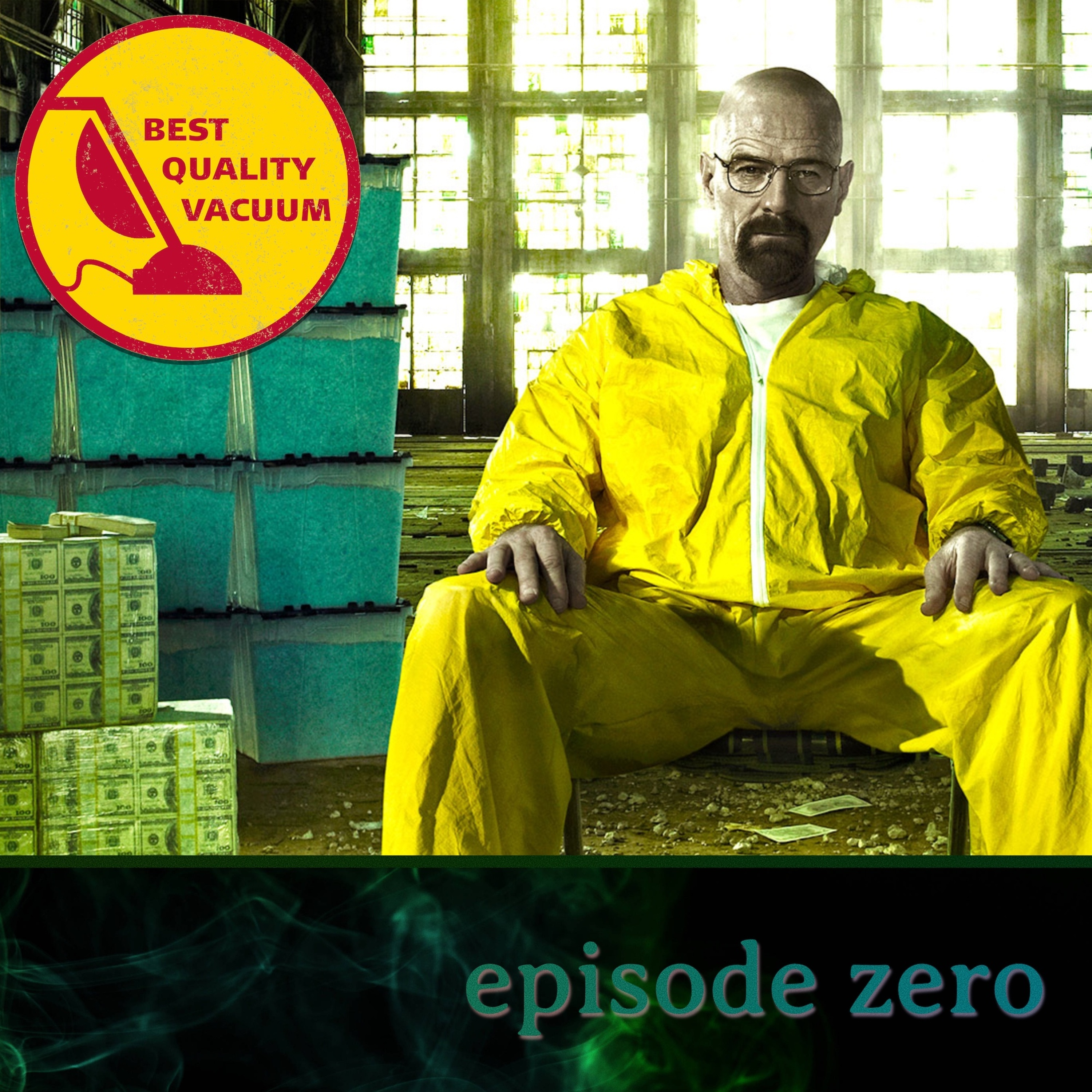 Best Quality Vacuum 0: Episode Zero