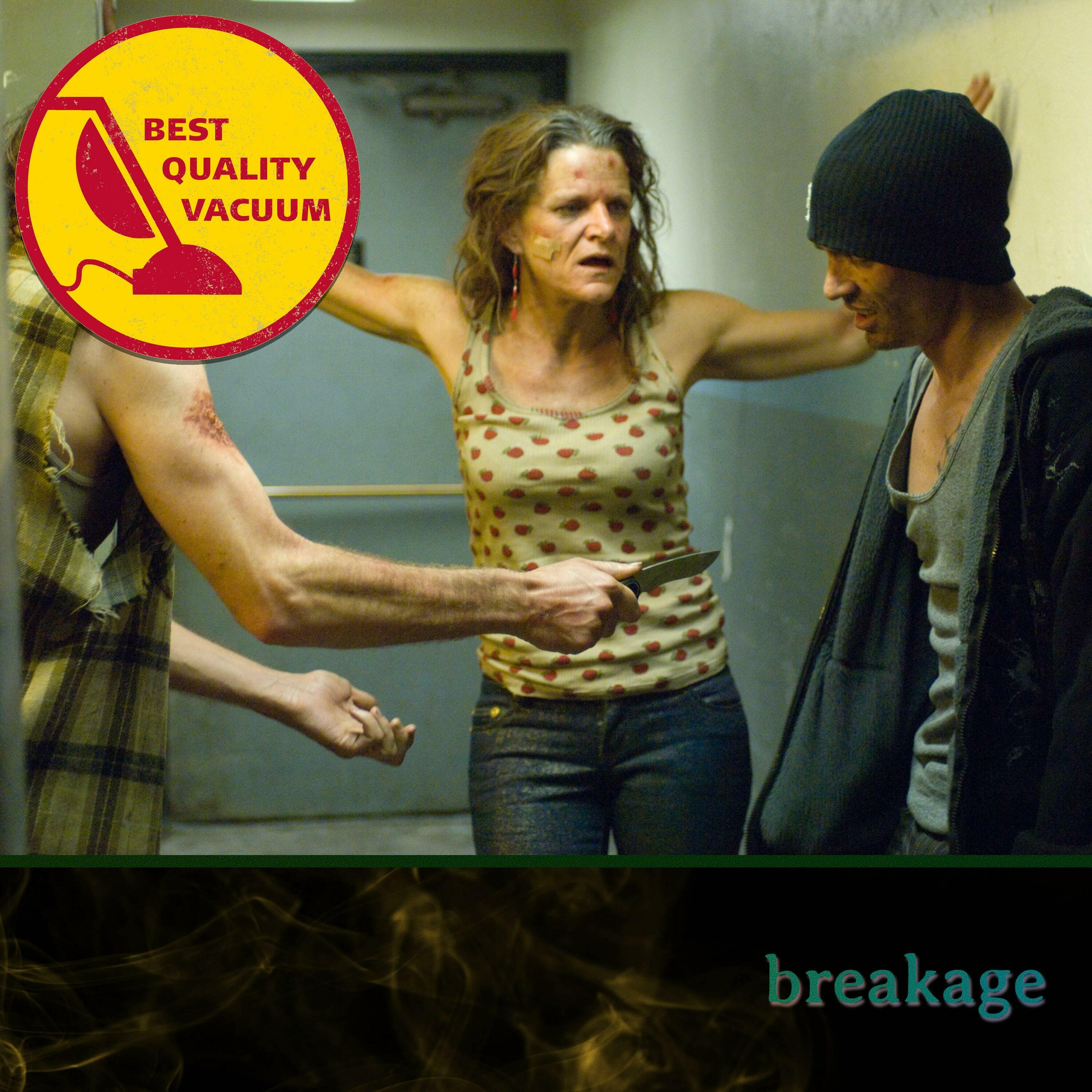 Best Quality Vacuum 13: Breakage