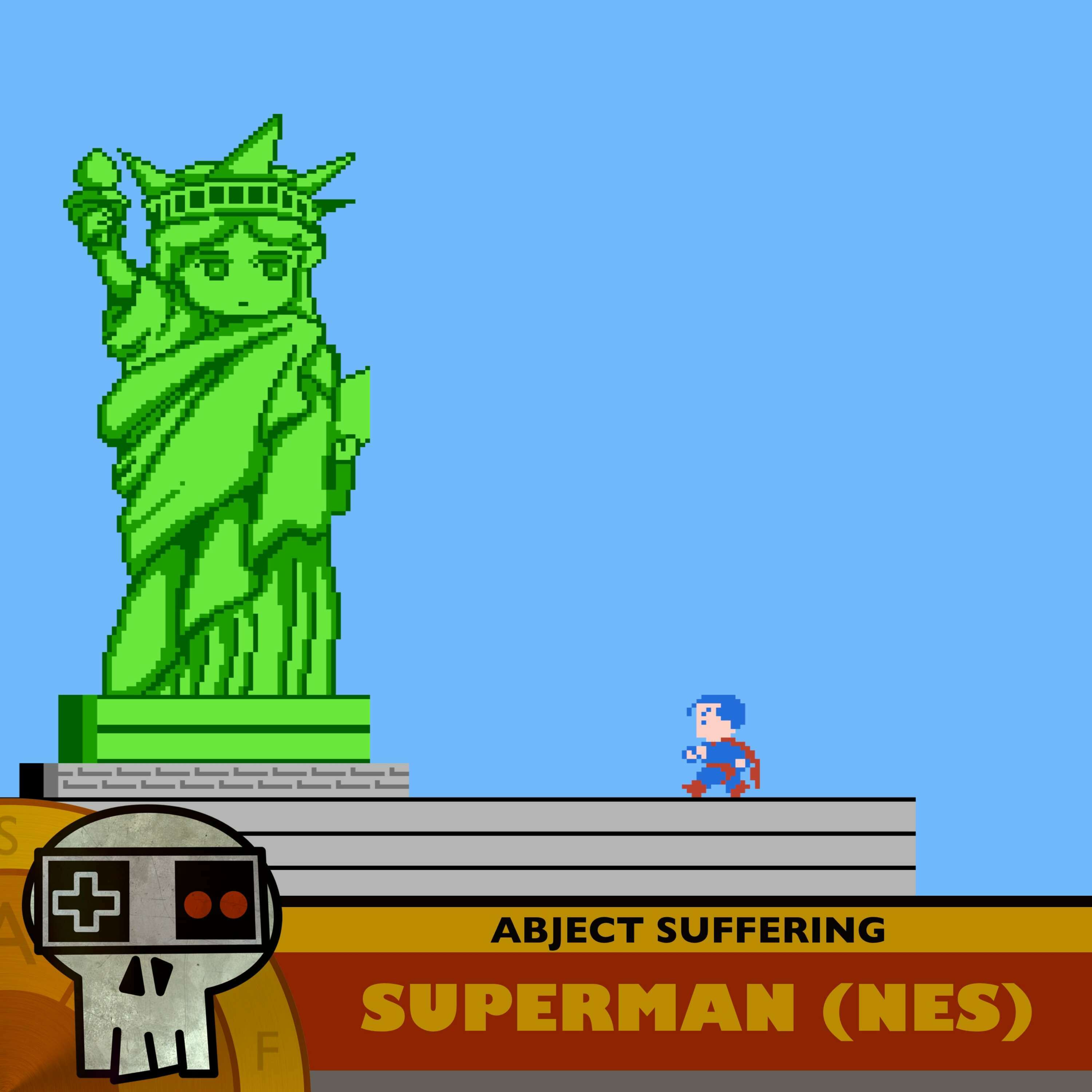 Abject Suffering 621: Superman (NES)