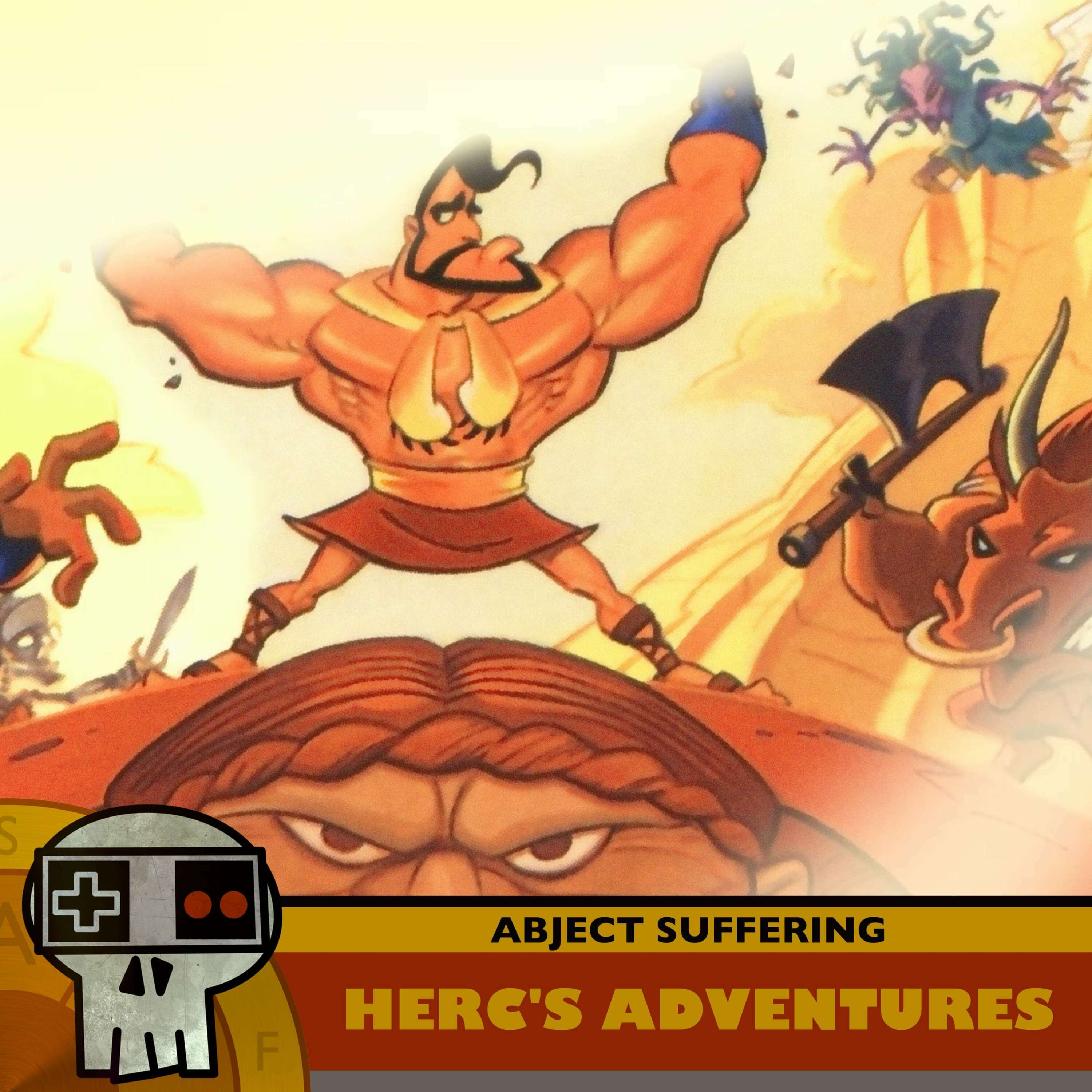 Abject Suffering 597: Herc's Adventures