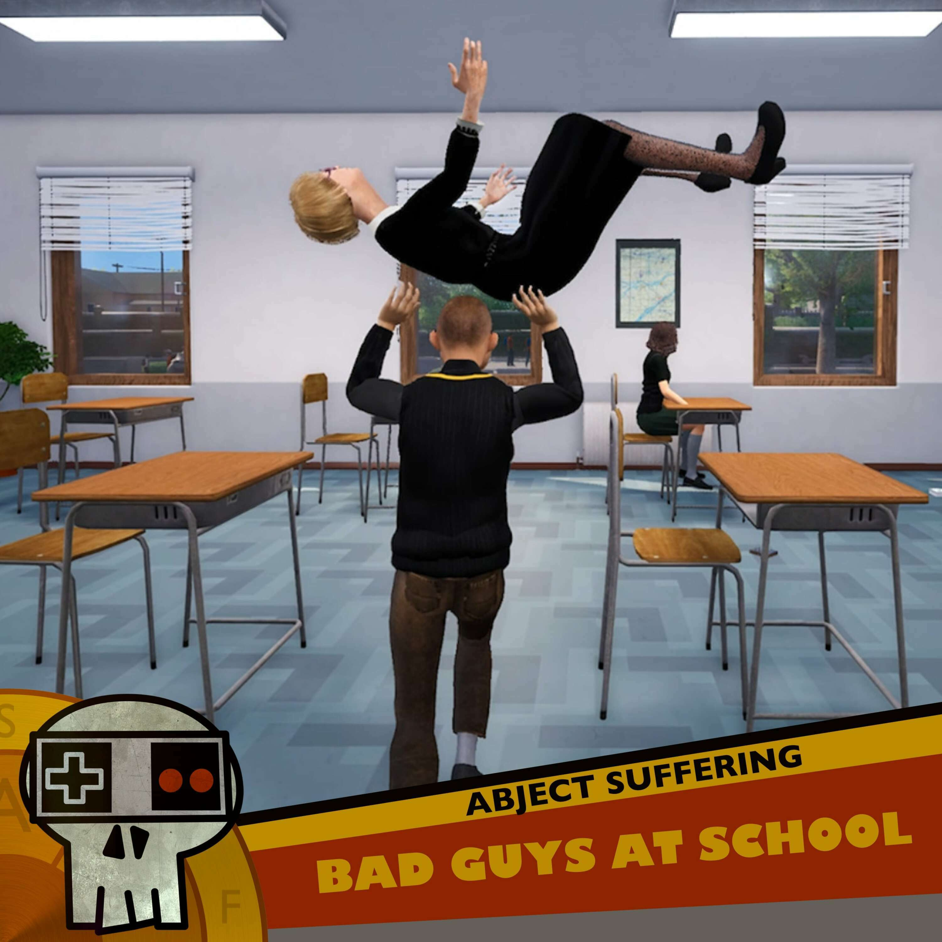 Abject Suffering 545: Bad Kids at School