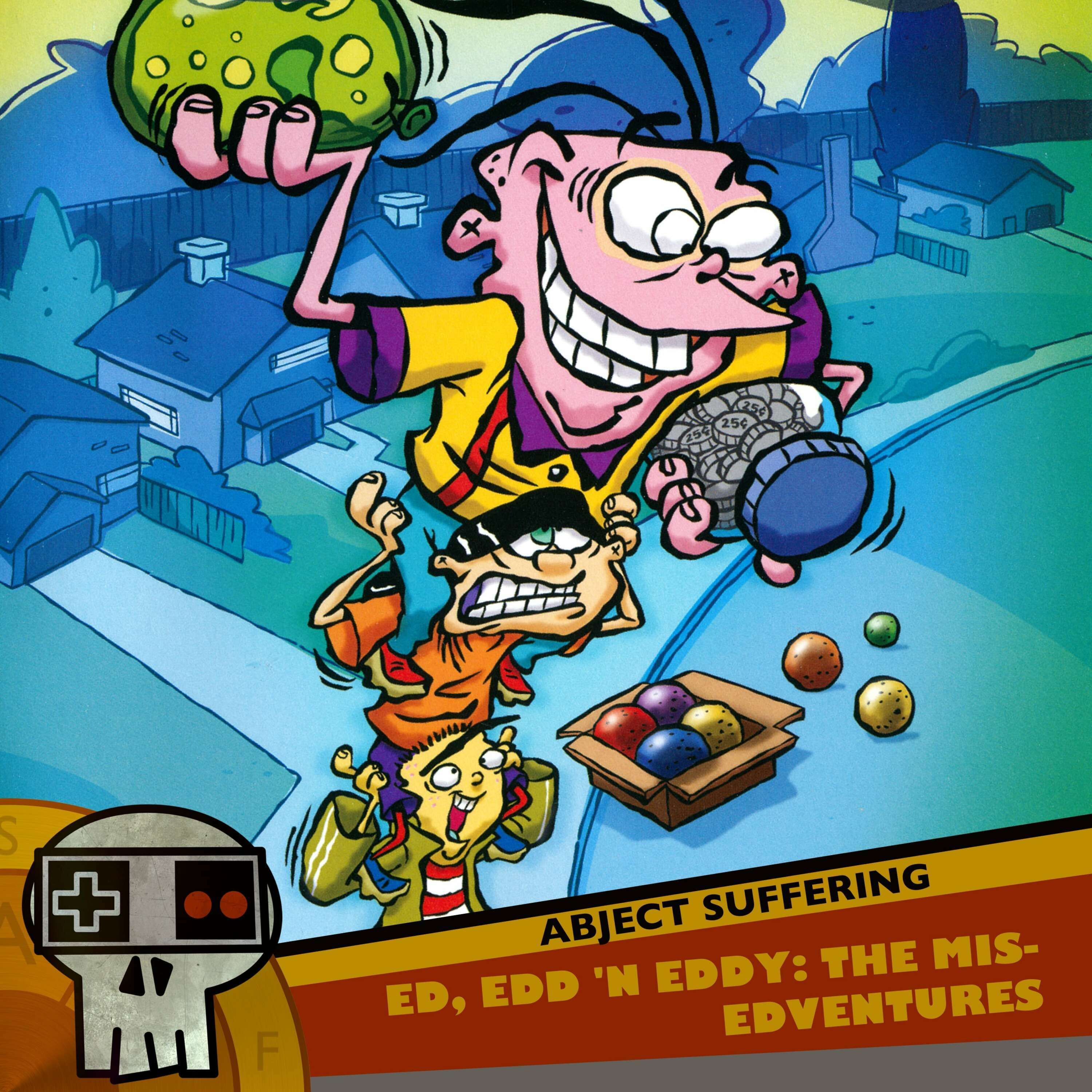 Abject Suffering 508: Ed Edd 'n Eddy: The MisEdventures (PS2)
