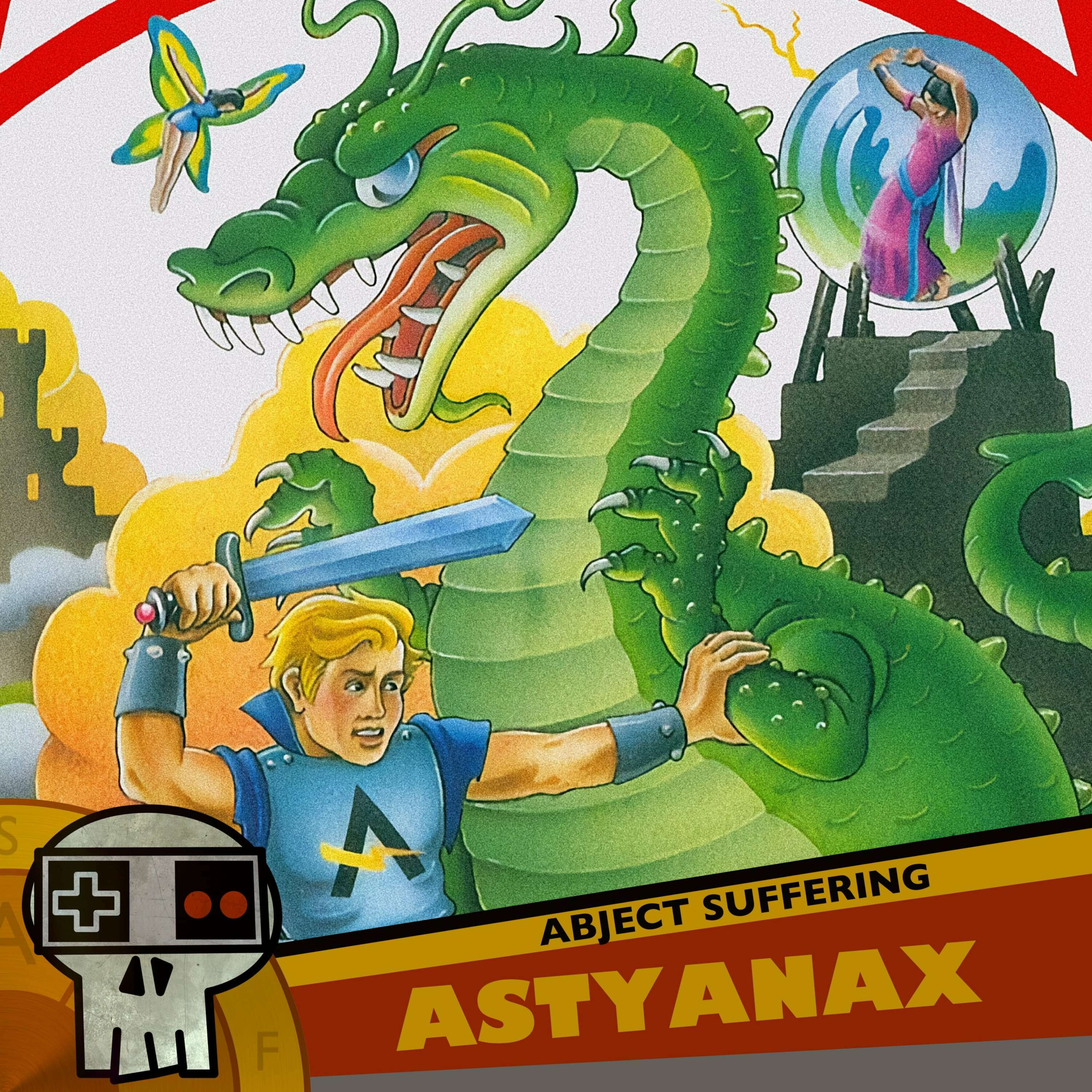 Abject Suffering 504: Astyanax