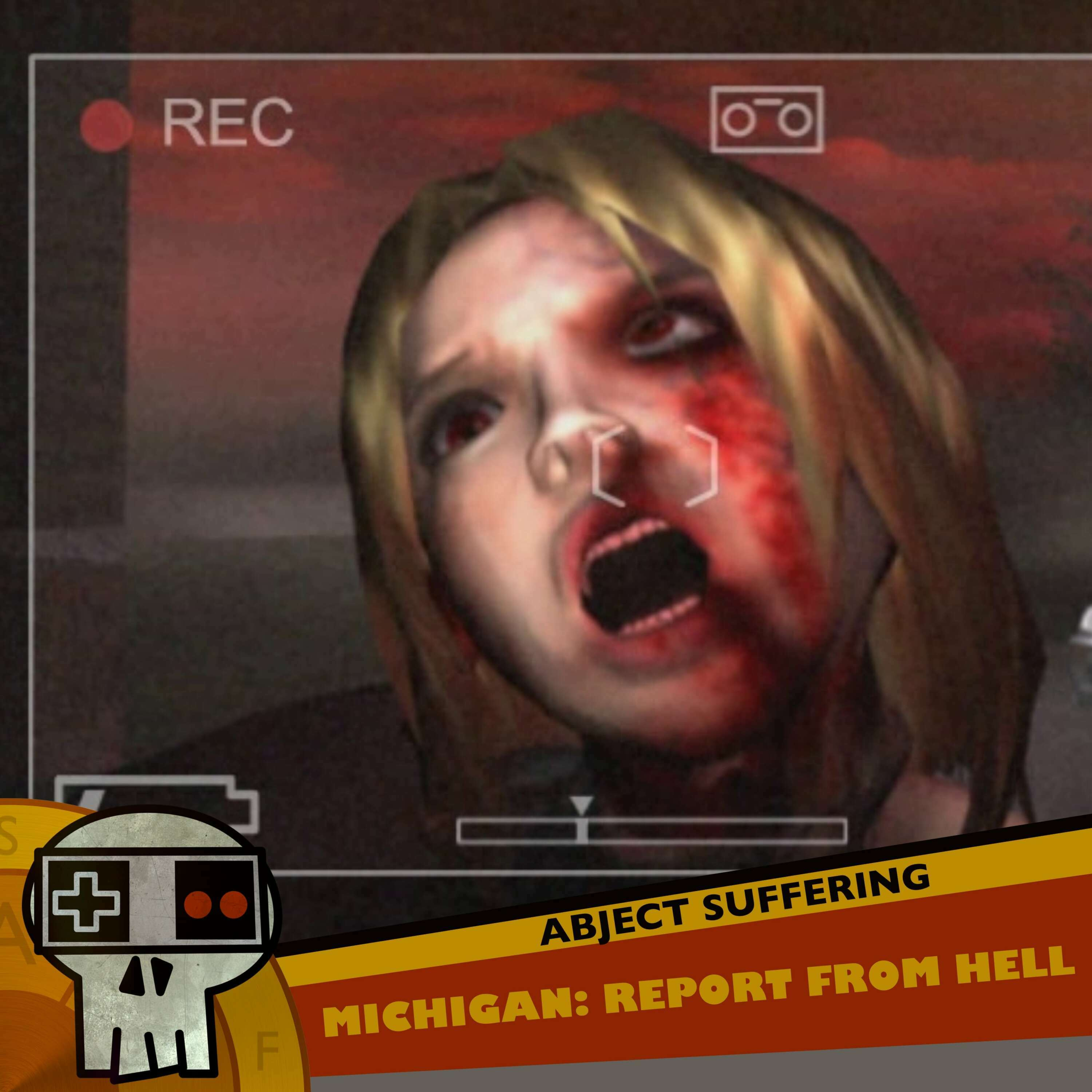 Abject Suffering 477: Michigan: Report from Hell