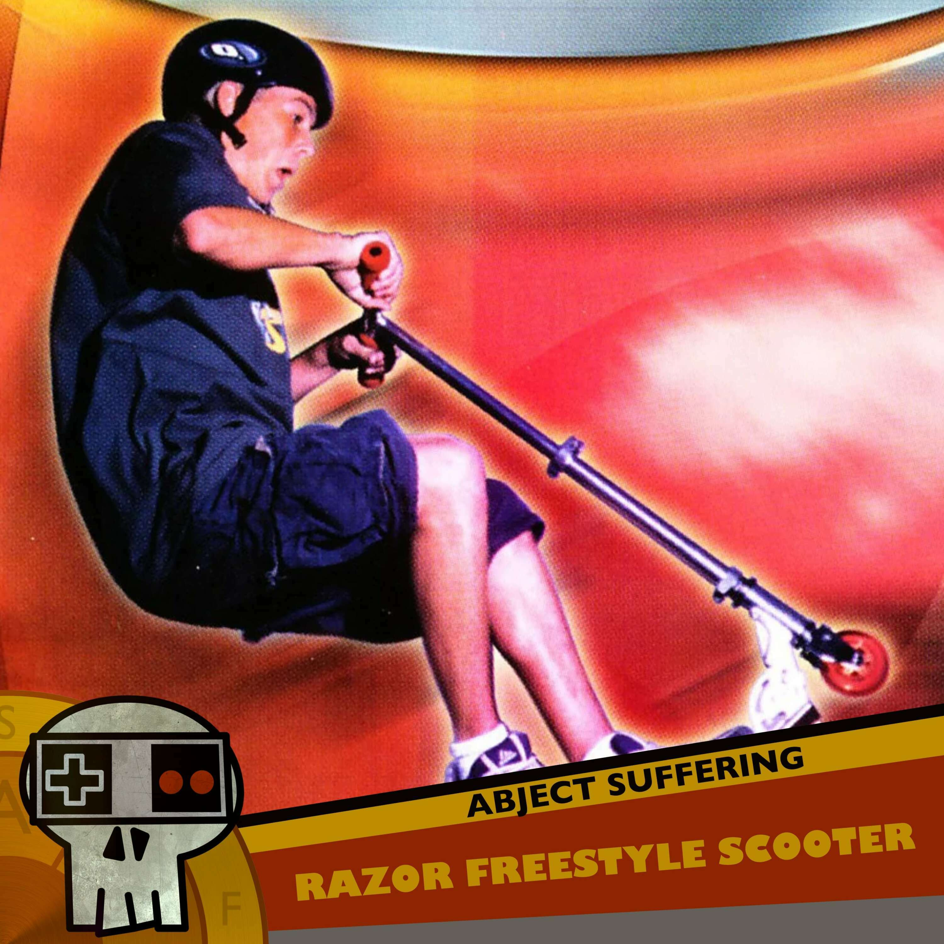 Abject Suffering 473: Razor Freestyle Scooter