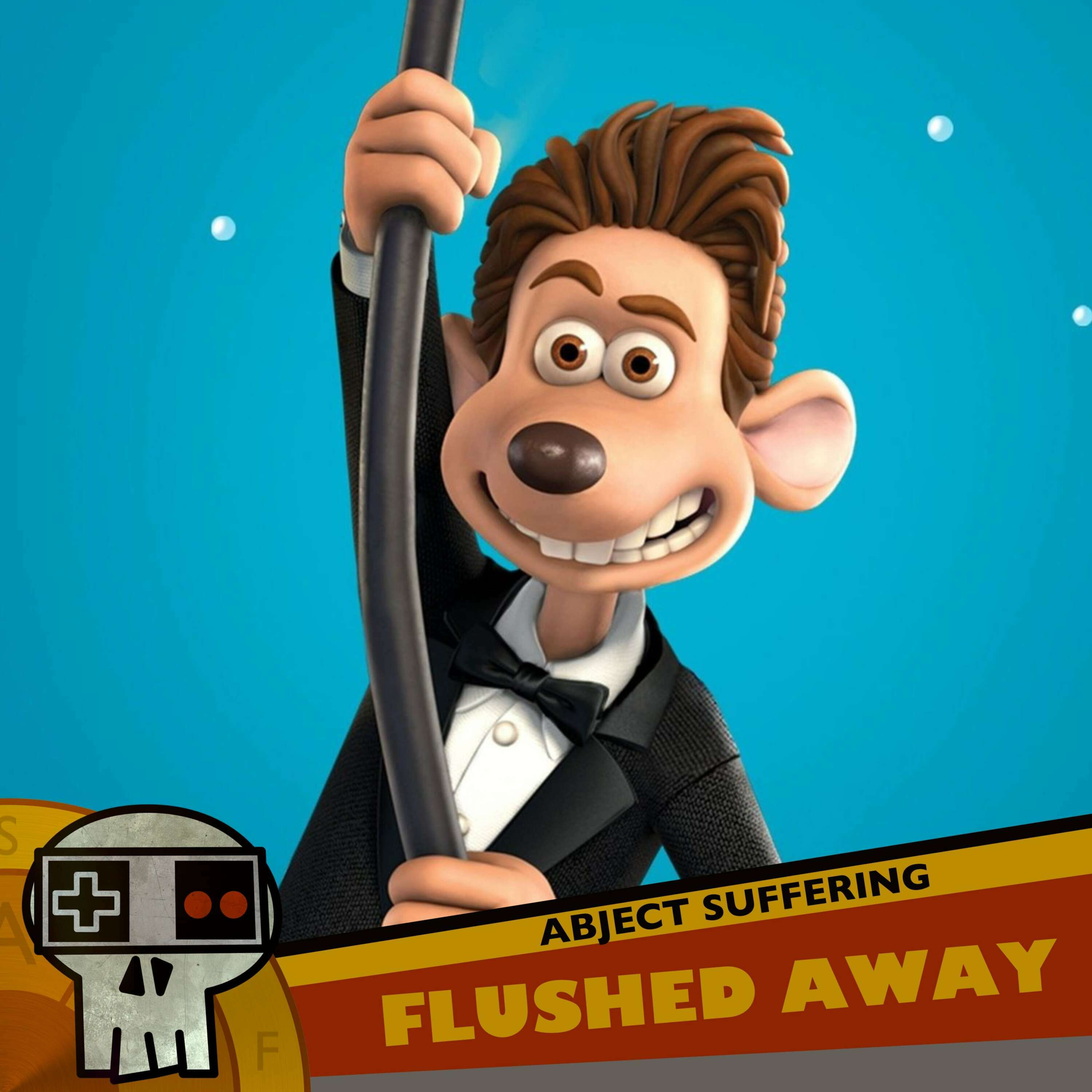 Abject Suffering 471: Flushed Away