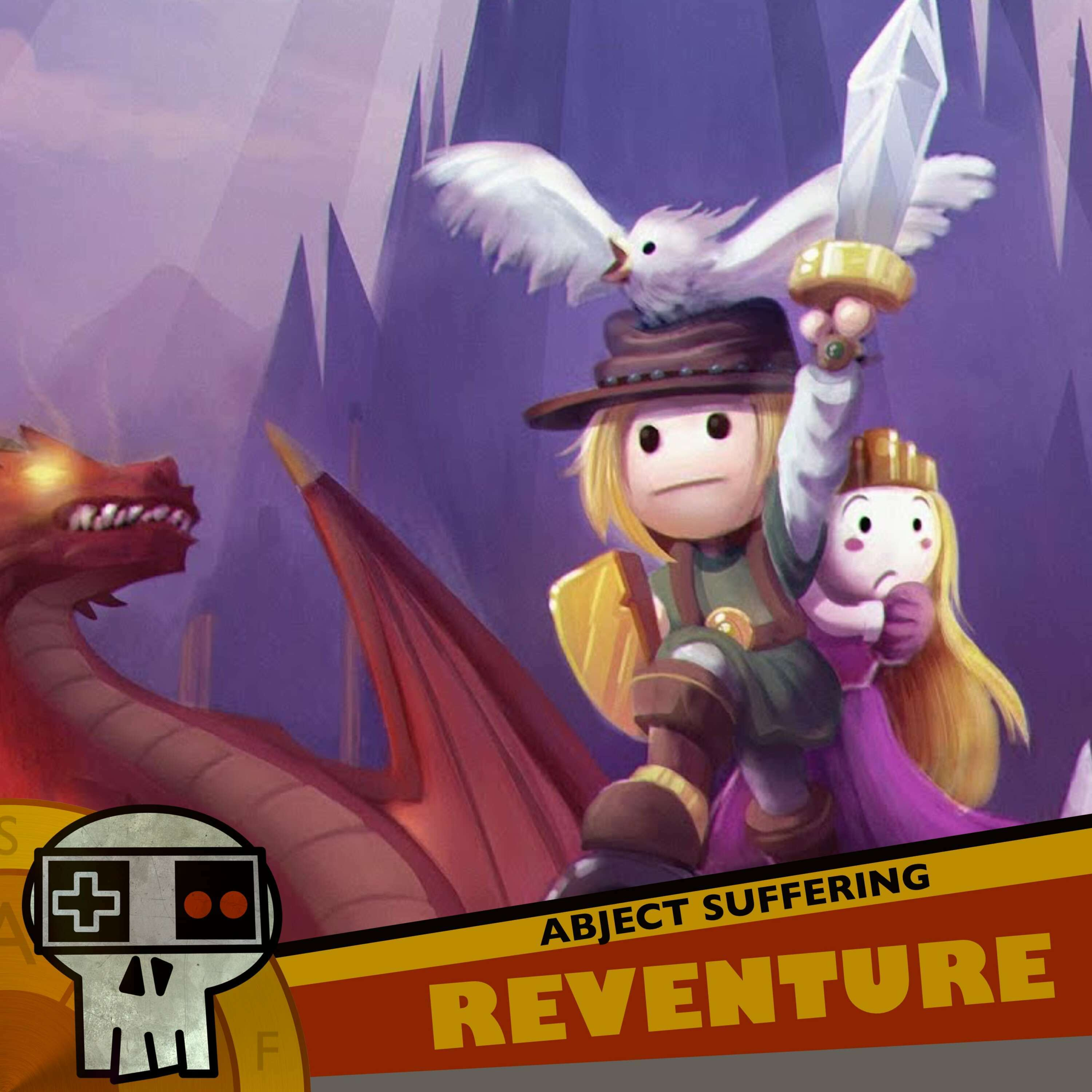 Abject Suffering 446: Reventure