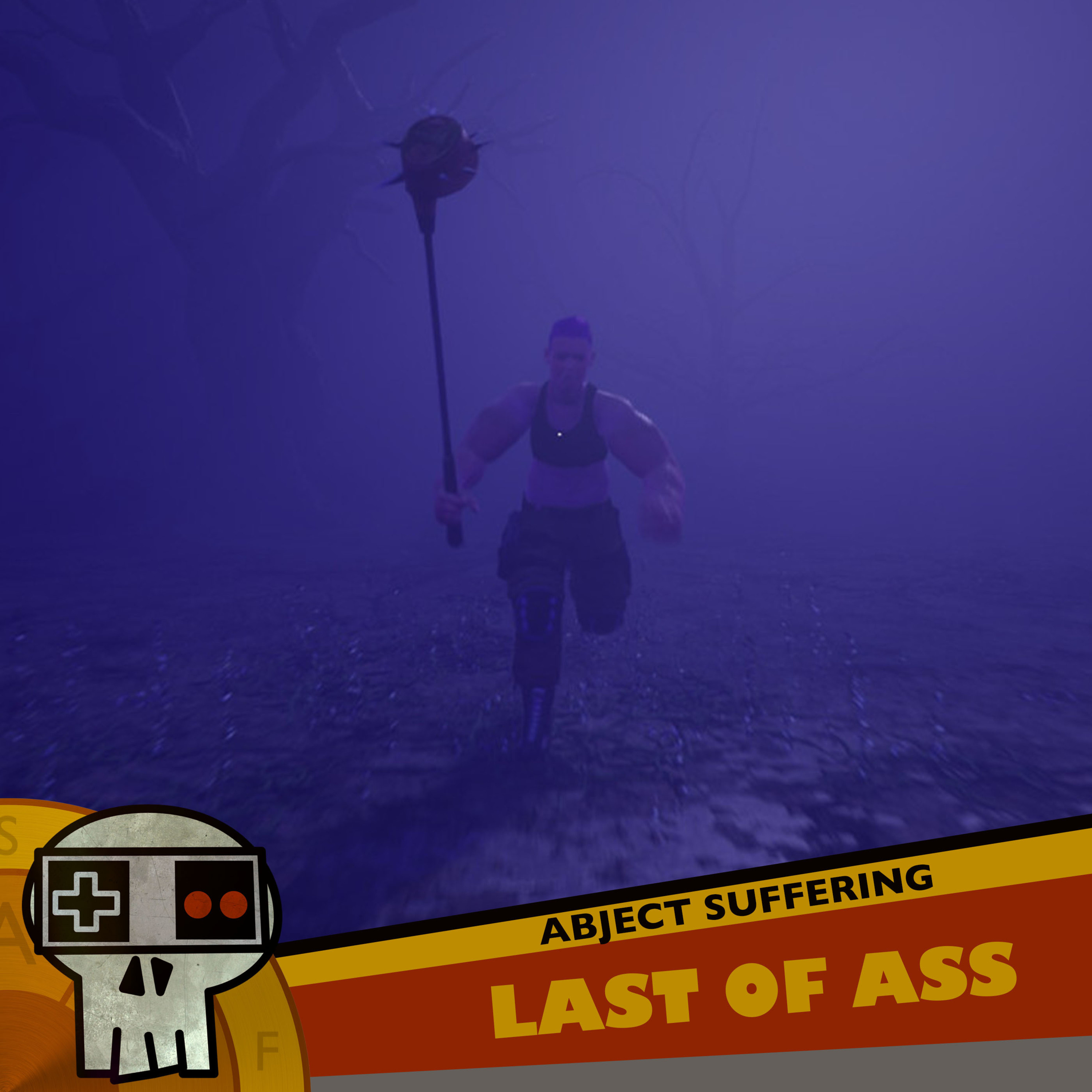 Abject Suffering 400: Last of Ass