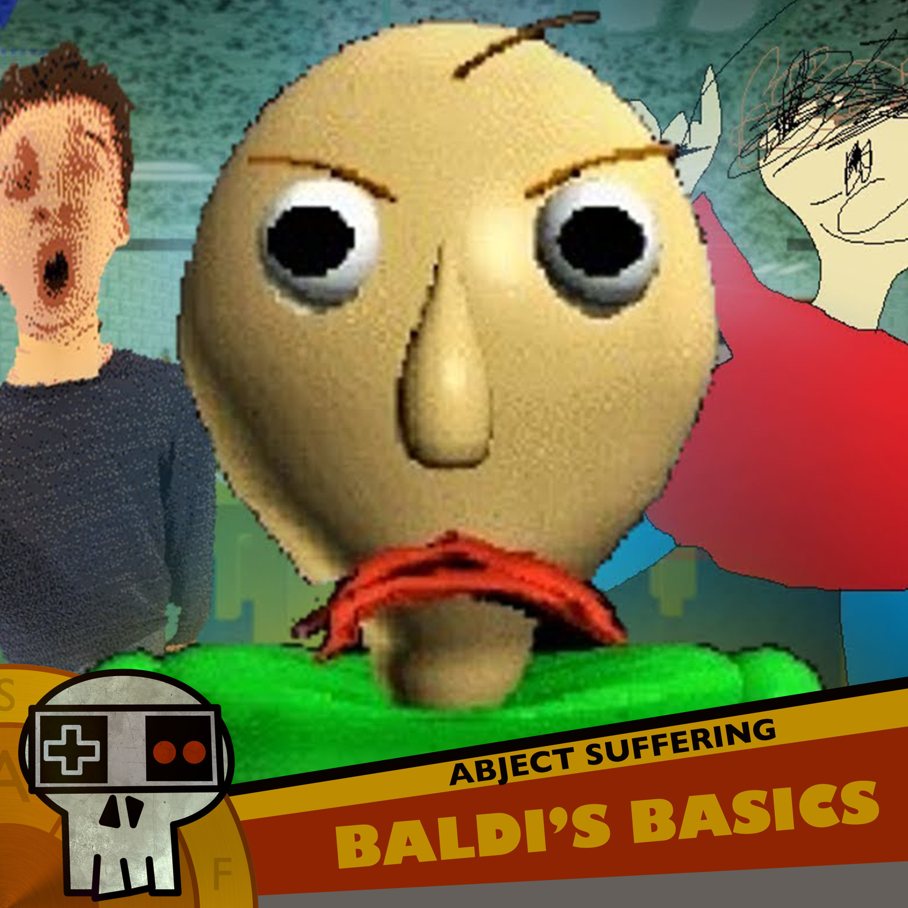 Abject Suffering 377: Baldi's Basics