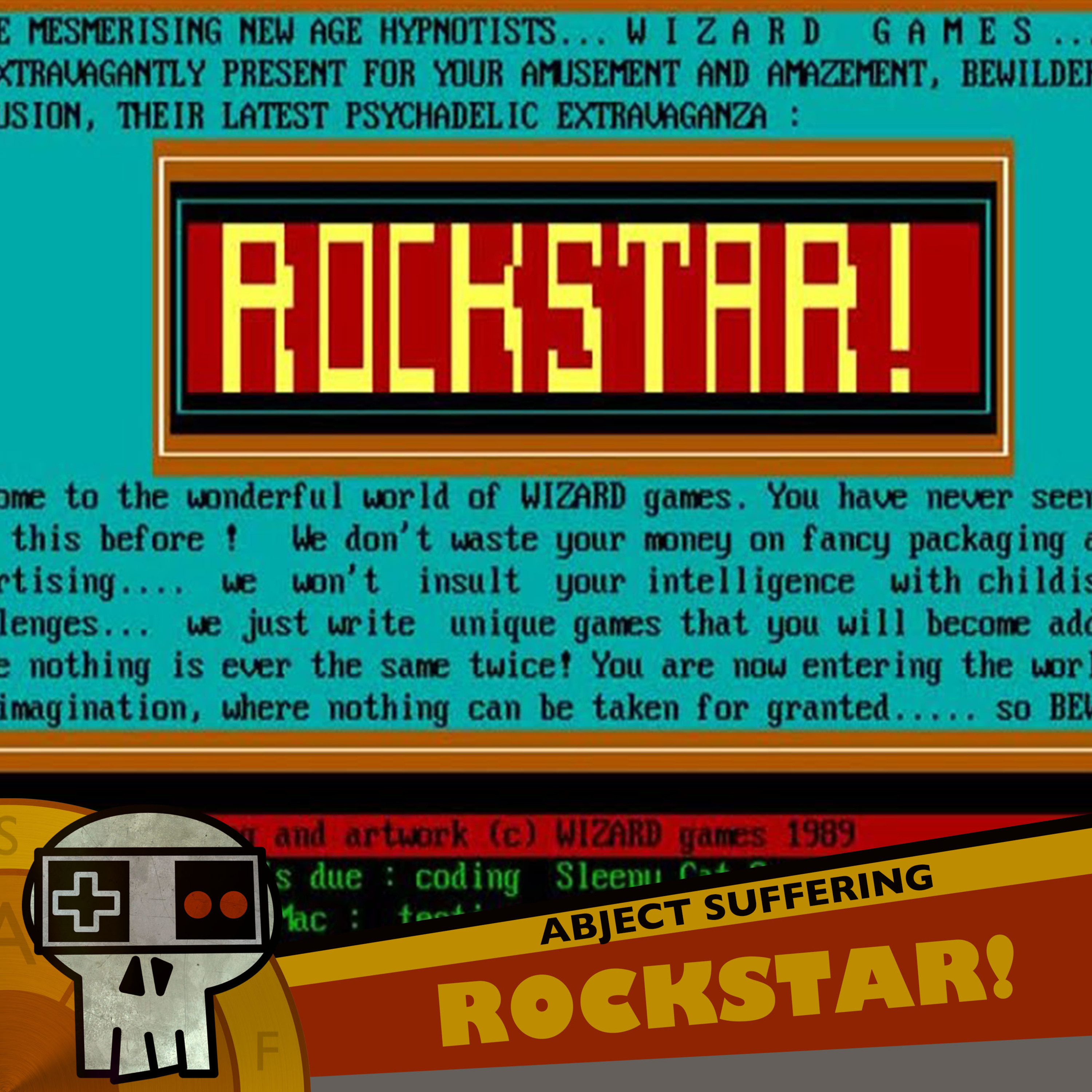 Abject Suffering 372: Rockstar!