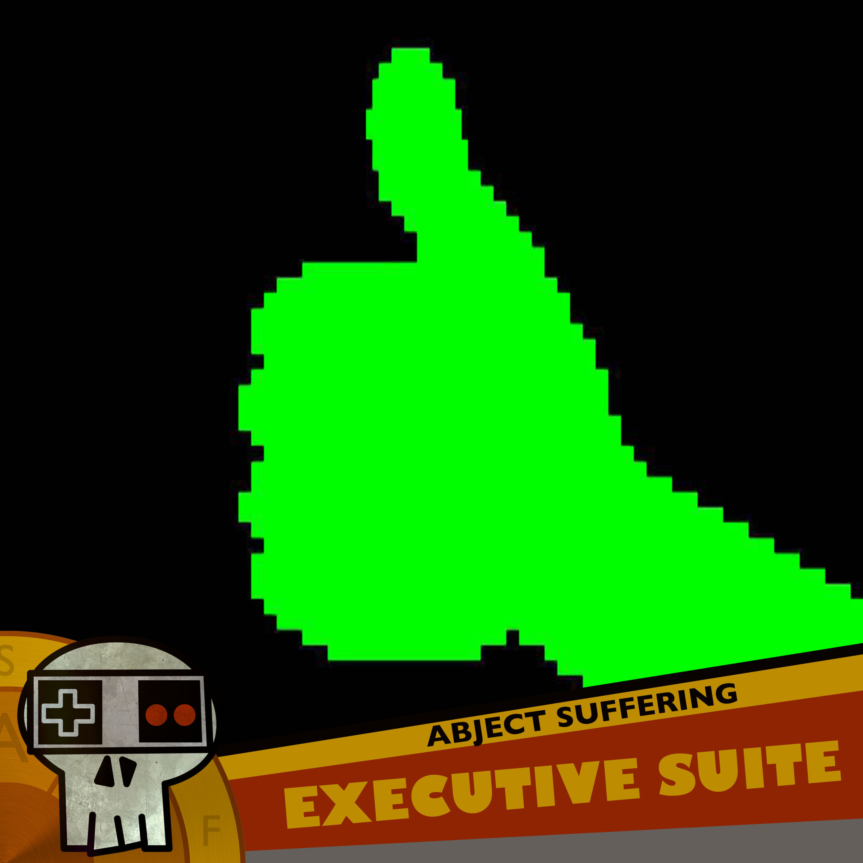 Abject Suffering 357: Executive Suite