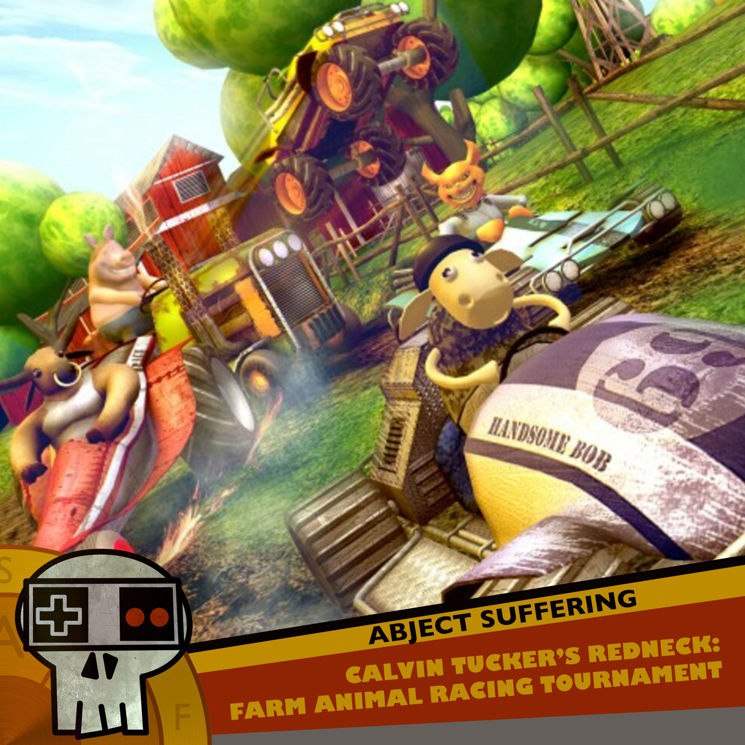 Abject Suffering 350: Calvin Tucker's Redneck: Farm Animal Racing Tournament