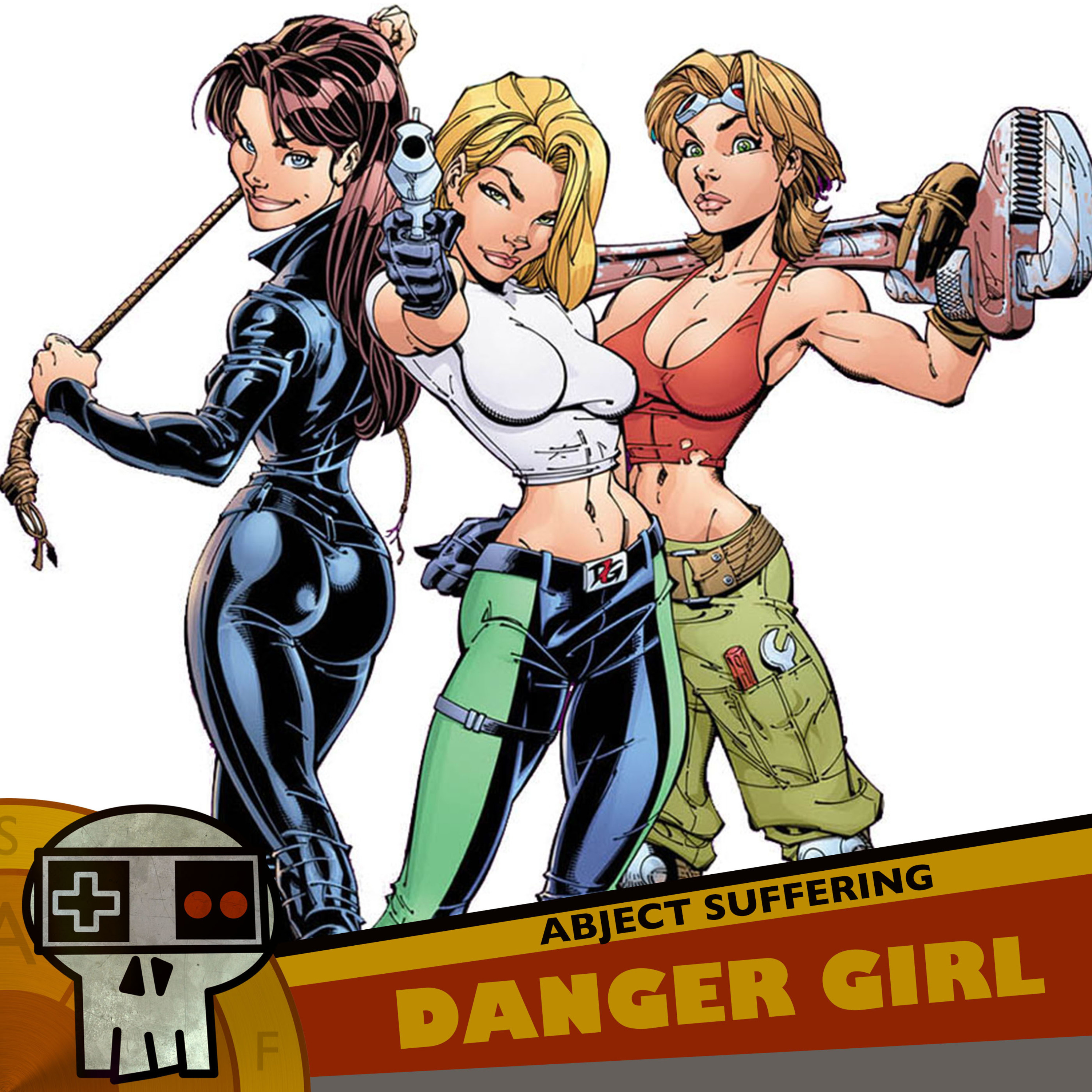 Abject Suffering 341: Danger Girl