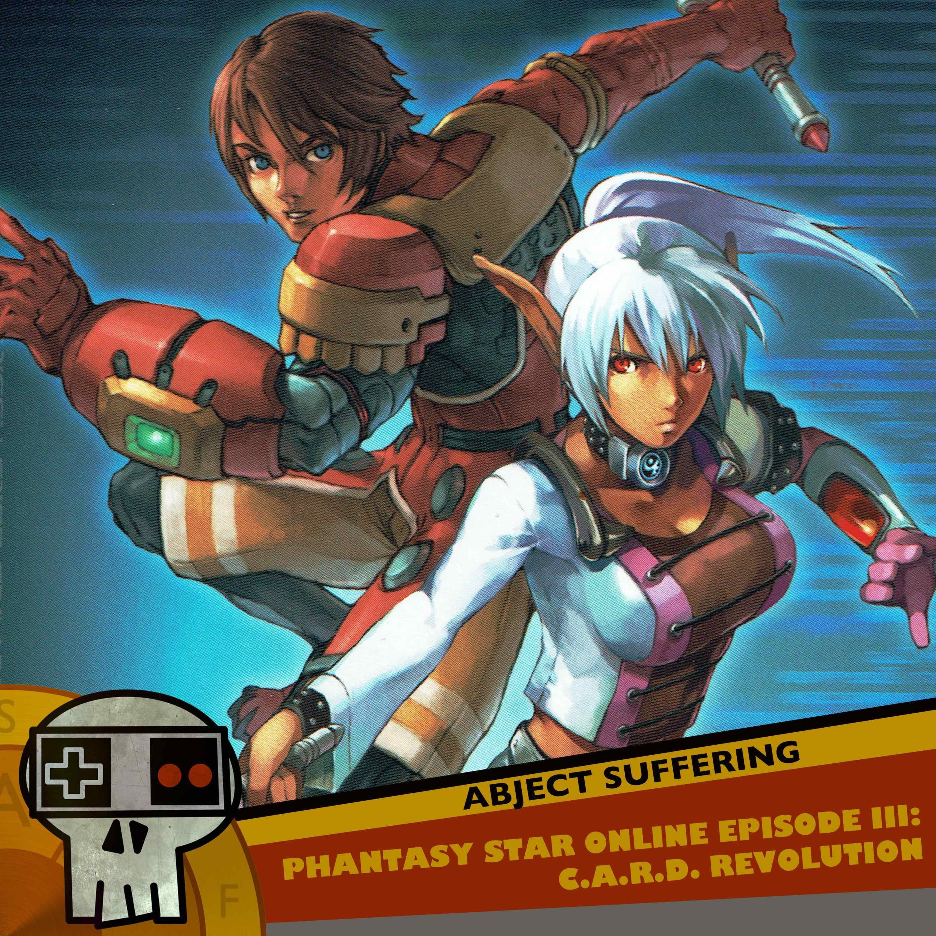 Abject Suffering 340: Phantasy Star Online Episode III: C.A.R.D. Revolution