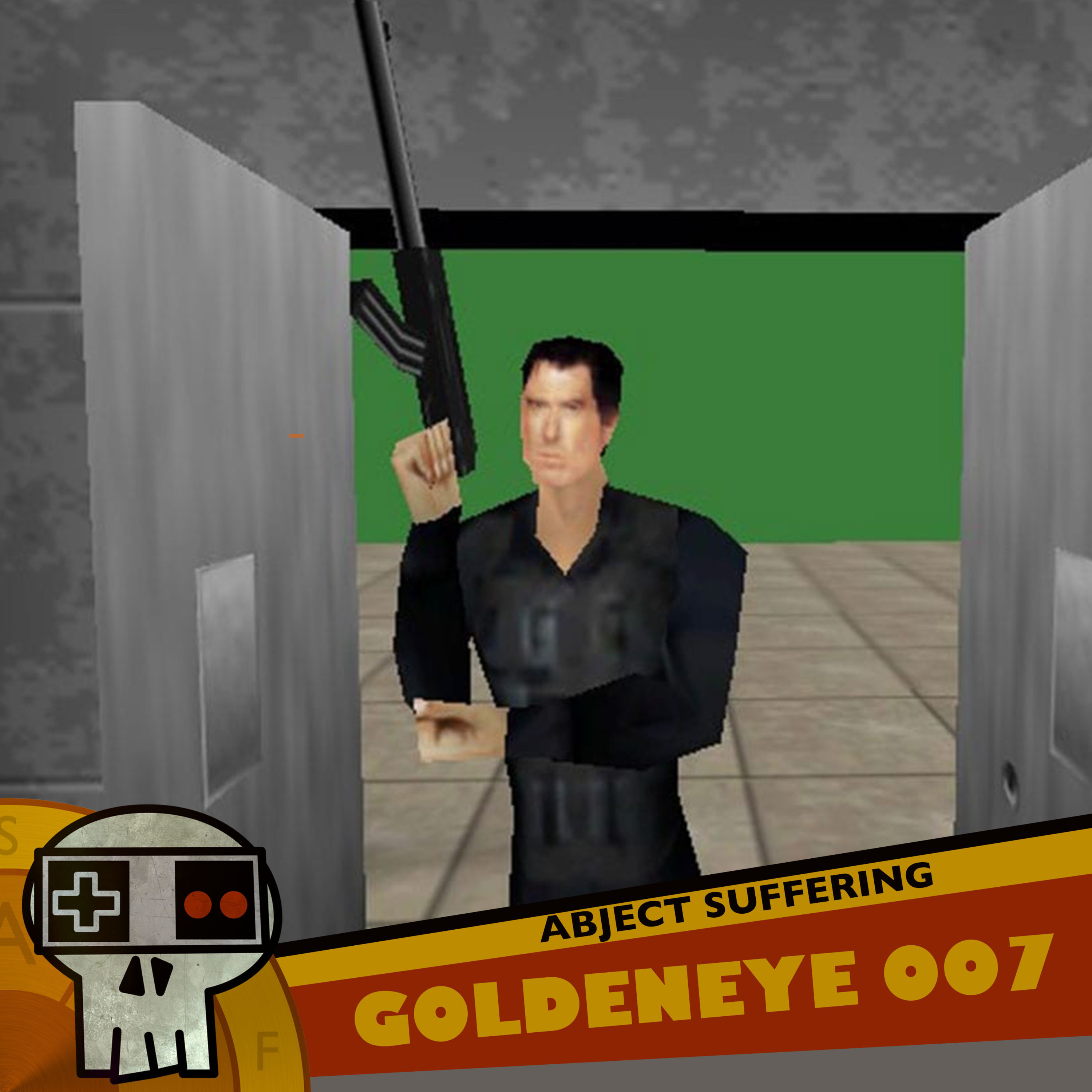Abject Suffering 324: Goldeneye 007 (We Know It's Good)