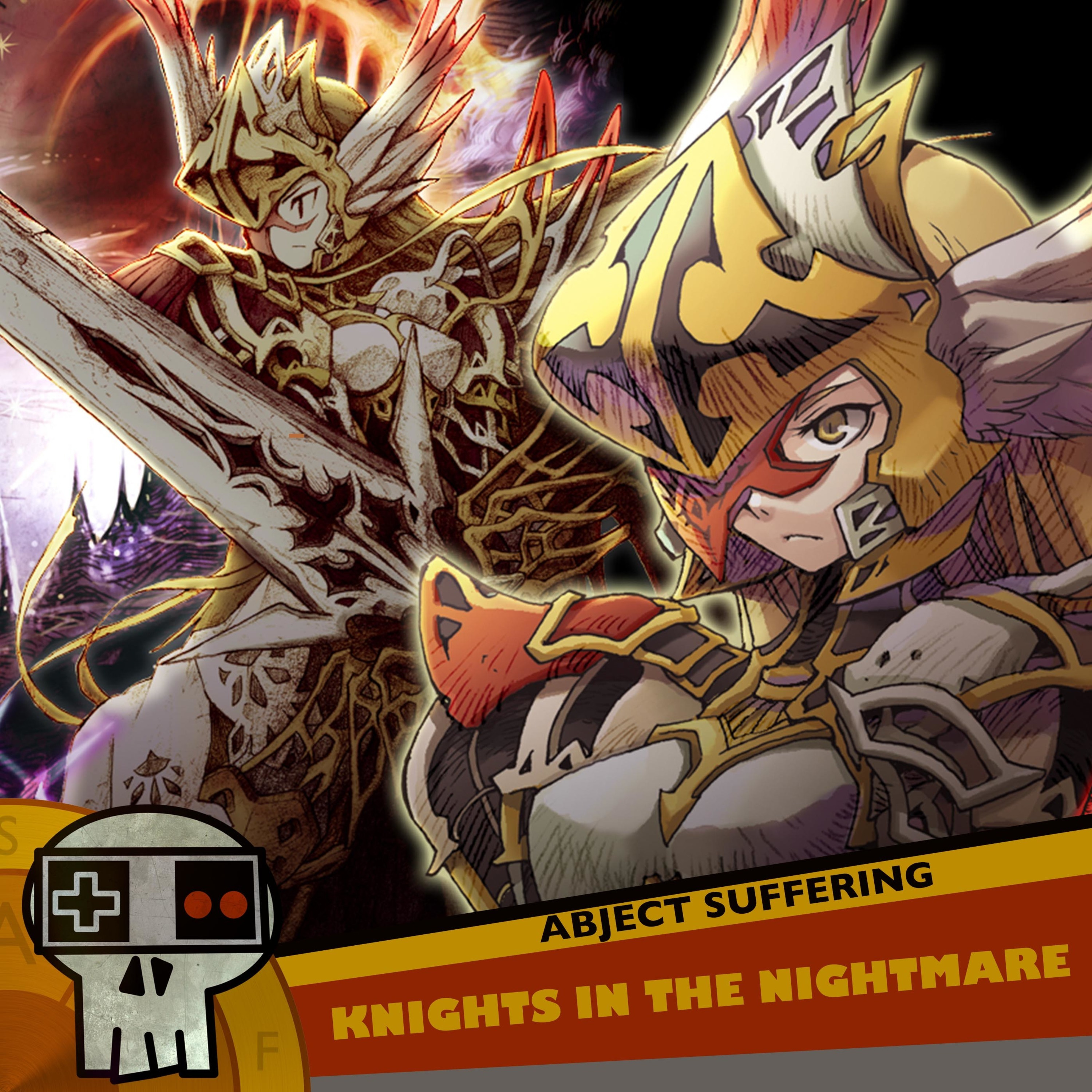 Abject Suffering 322: Knights in the Nightmare