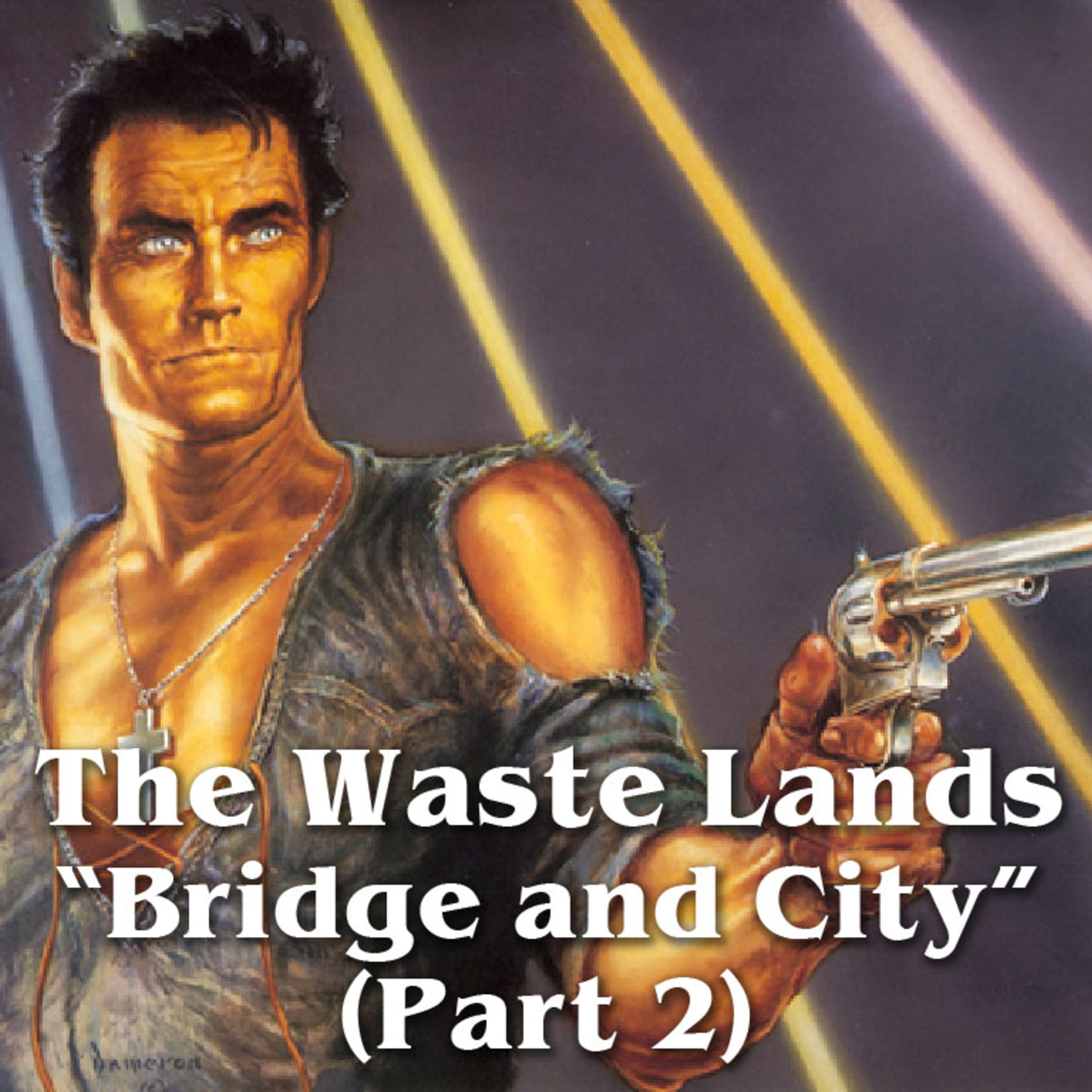 Episode 19: The Waste Lands, "Bridge and City (Part 2)"