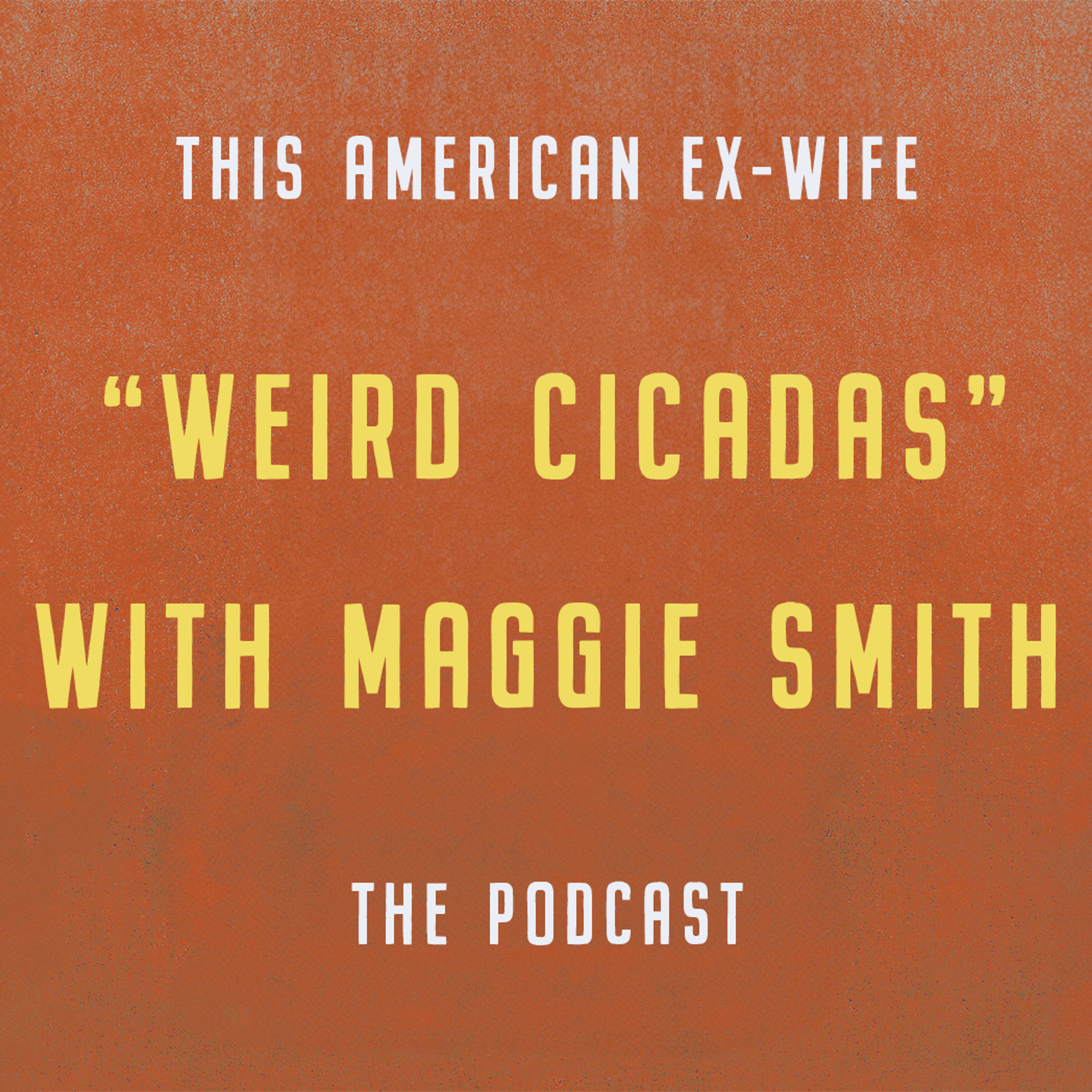 This American Ex-Wife: The Podcast