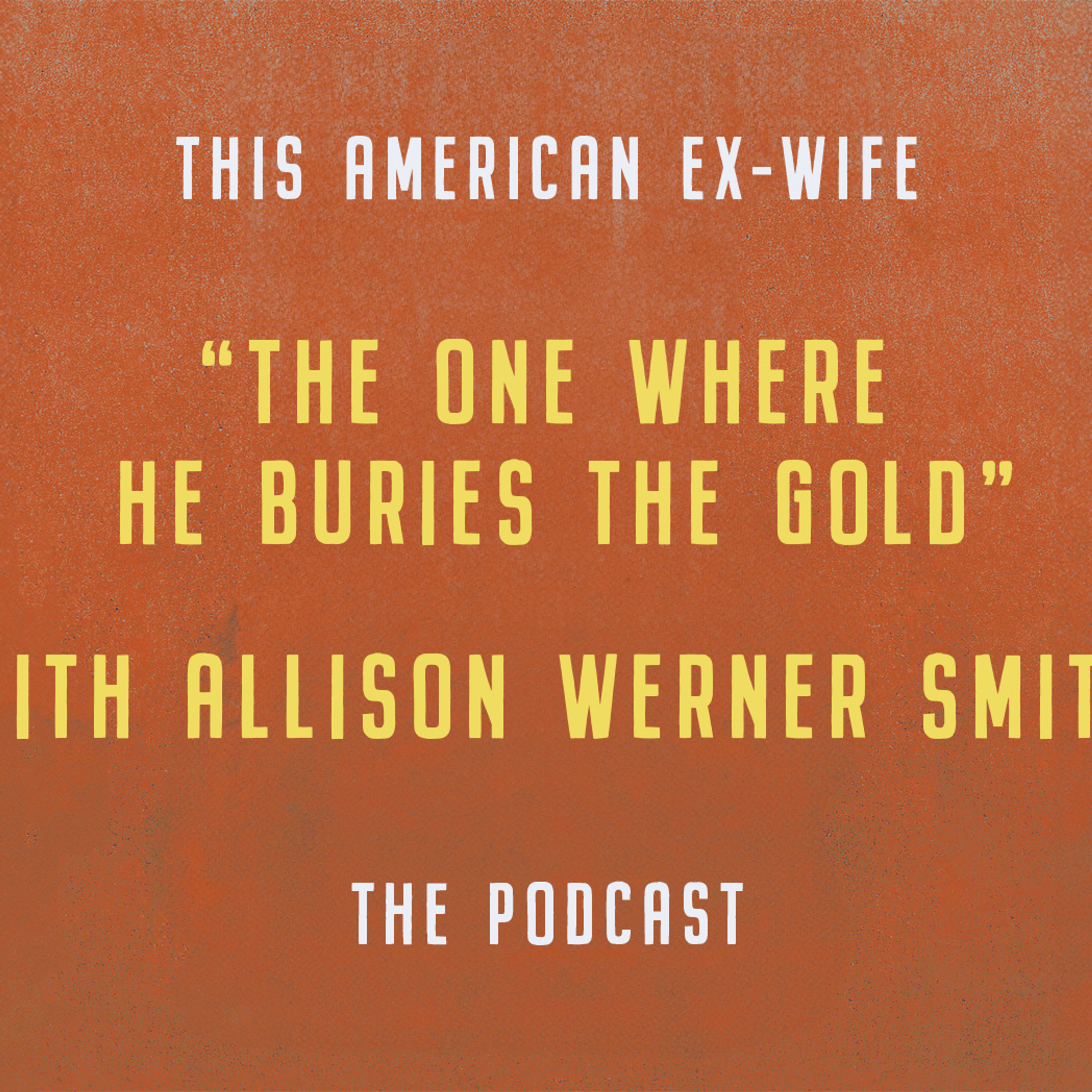 “The one where he buries the gold” episode artwork