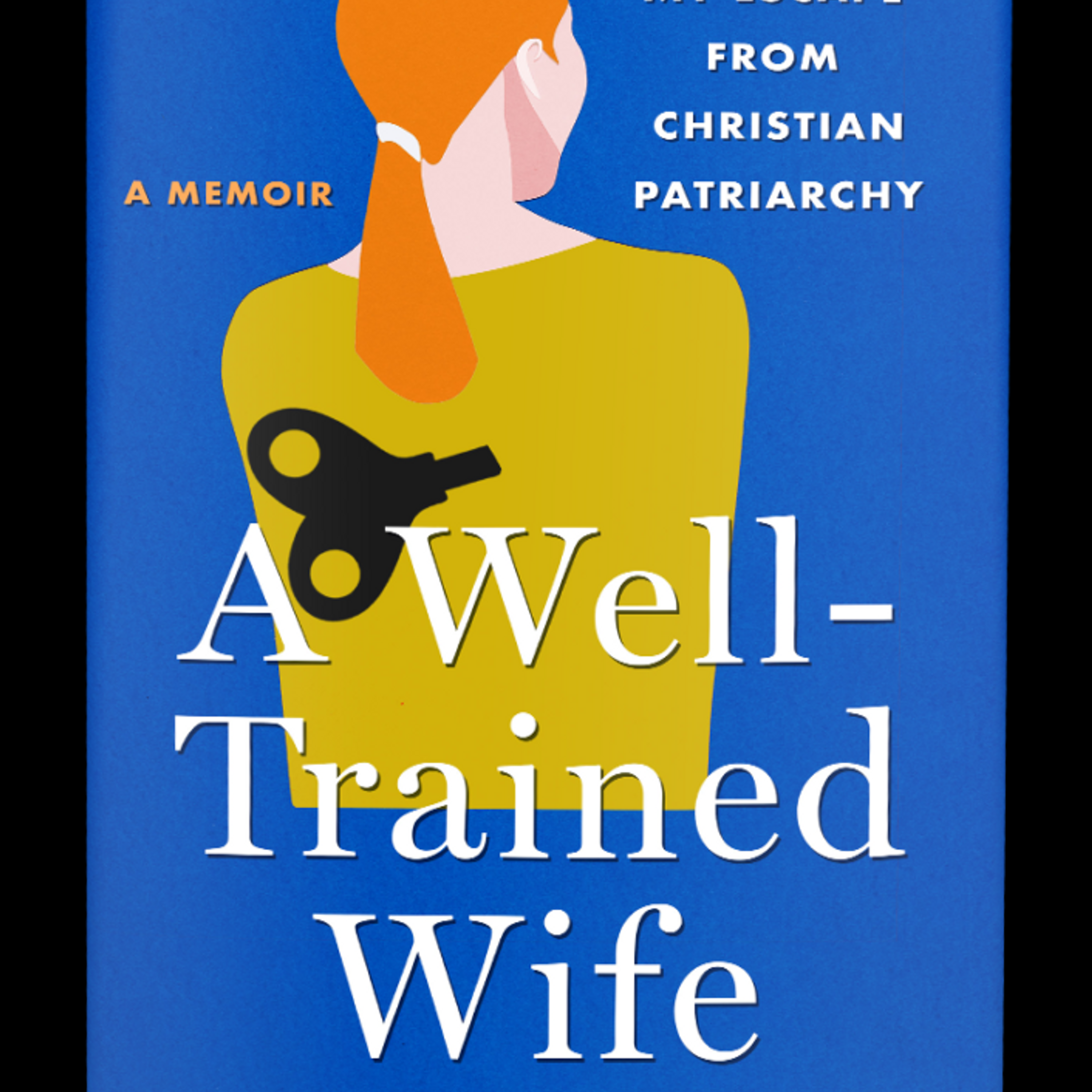 A Former Trad Wife on What It Actually Takes To Leave