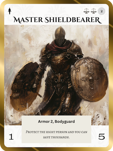 Rare Order Soul. Master Shieldbearer. Cost: 2 Order, 2 Any. 1 Attack, 5 Health. Arnor 2, Bodyguard. Flavor text: Protect the right person and you can save thousands.