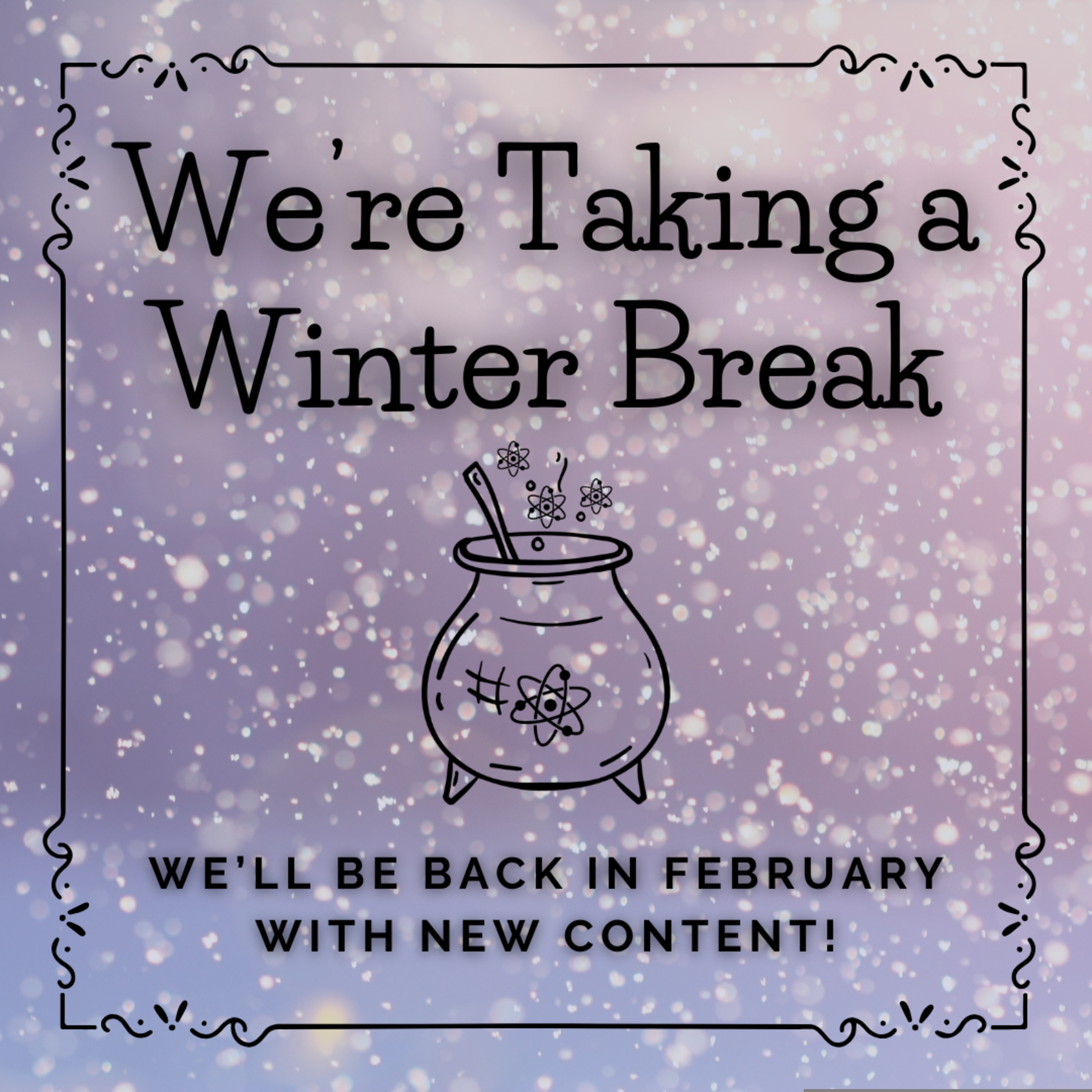 Atomic Interlude: January 2025