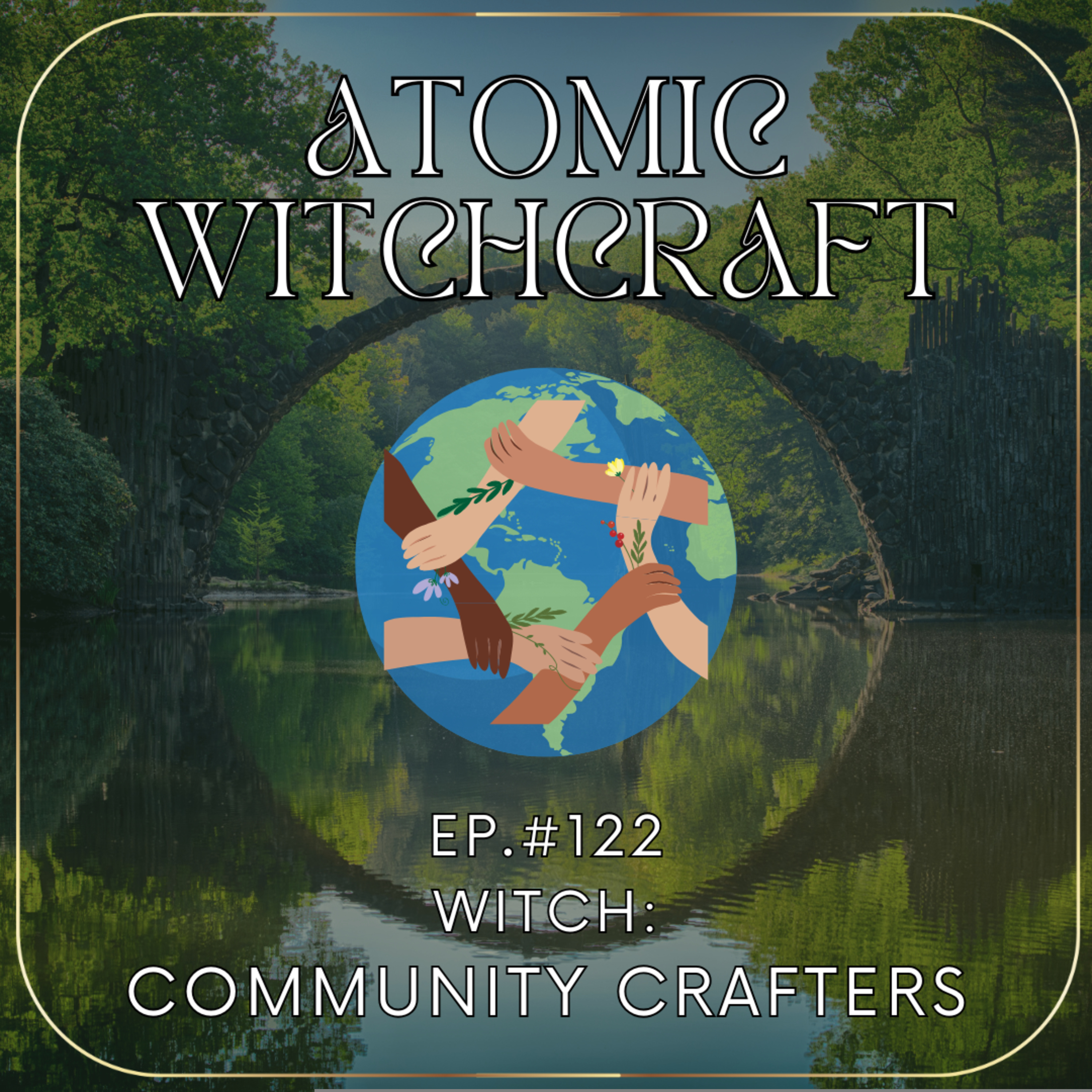Ep. #122: Witch | Community Crafters