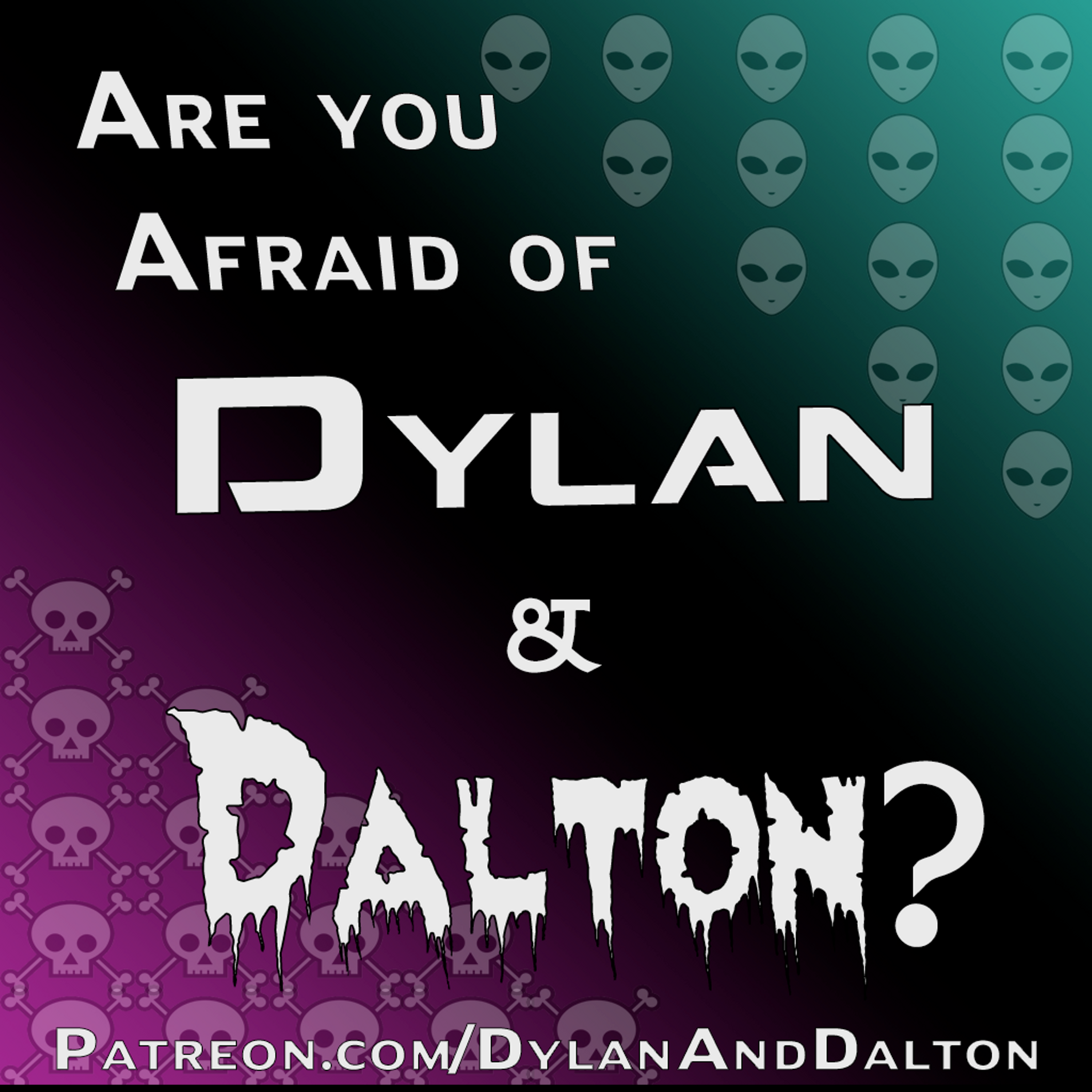 The Pod Universe with Dylan & Dalton