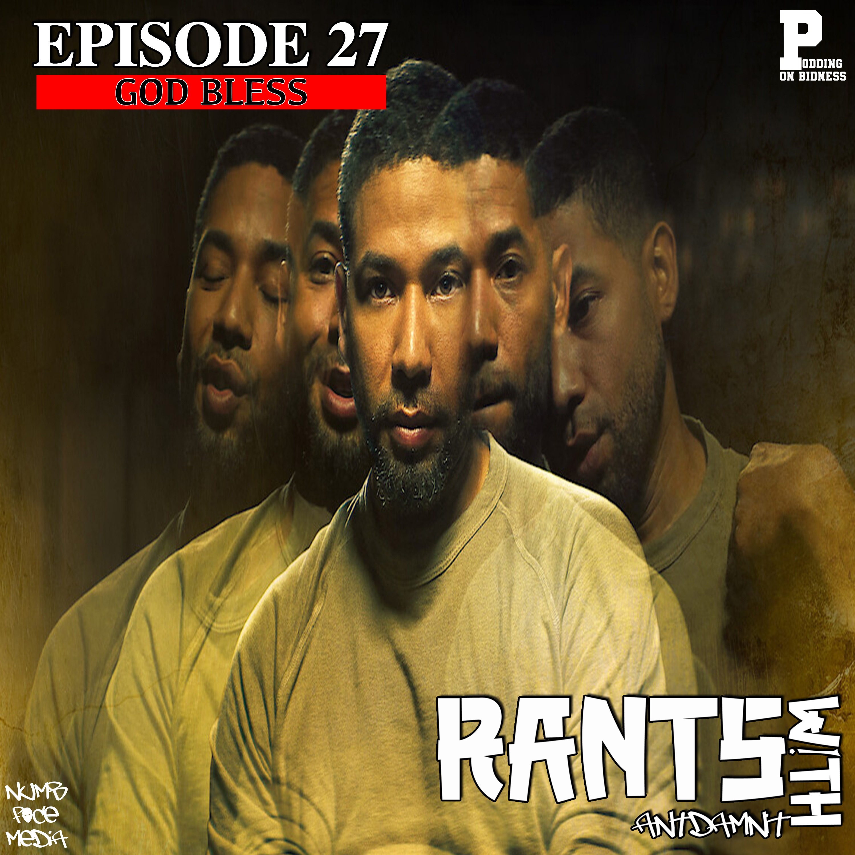 RANT 27 | GOD BLESS...