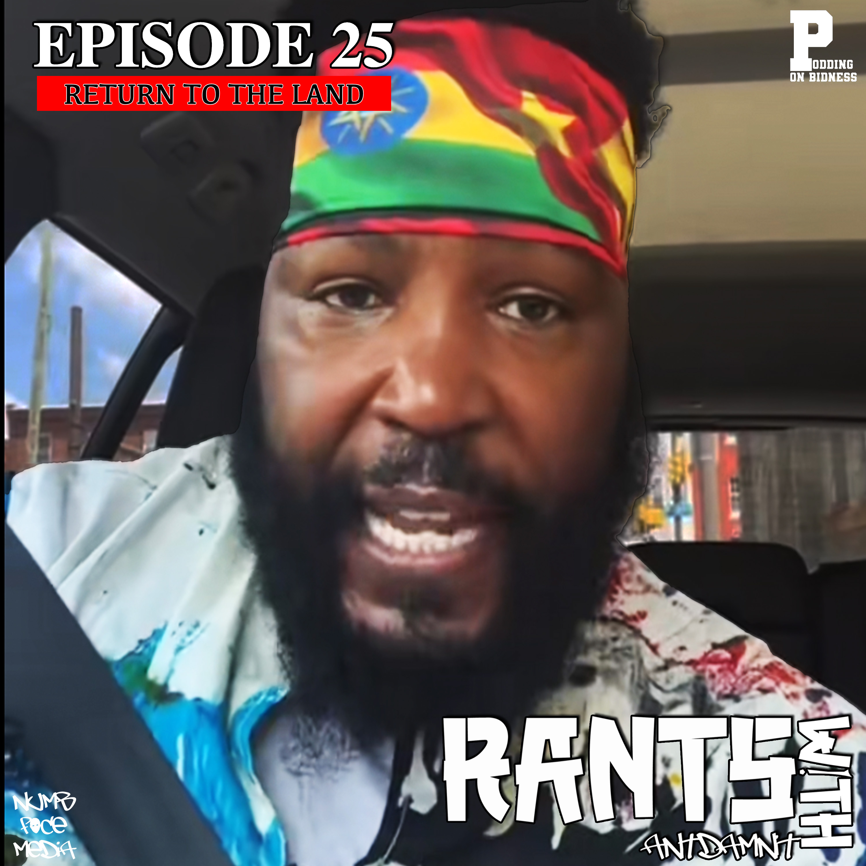 RANT 25 | RETURN TO THE LAND