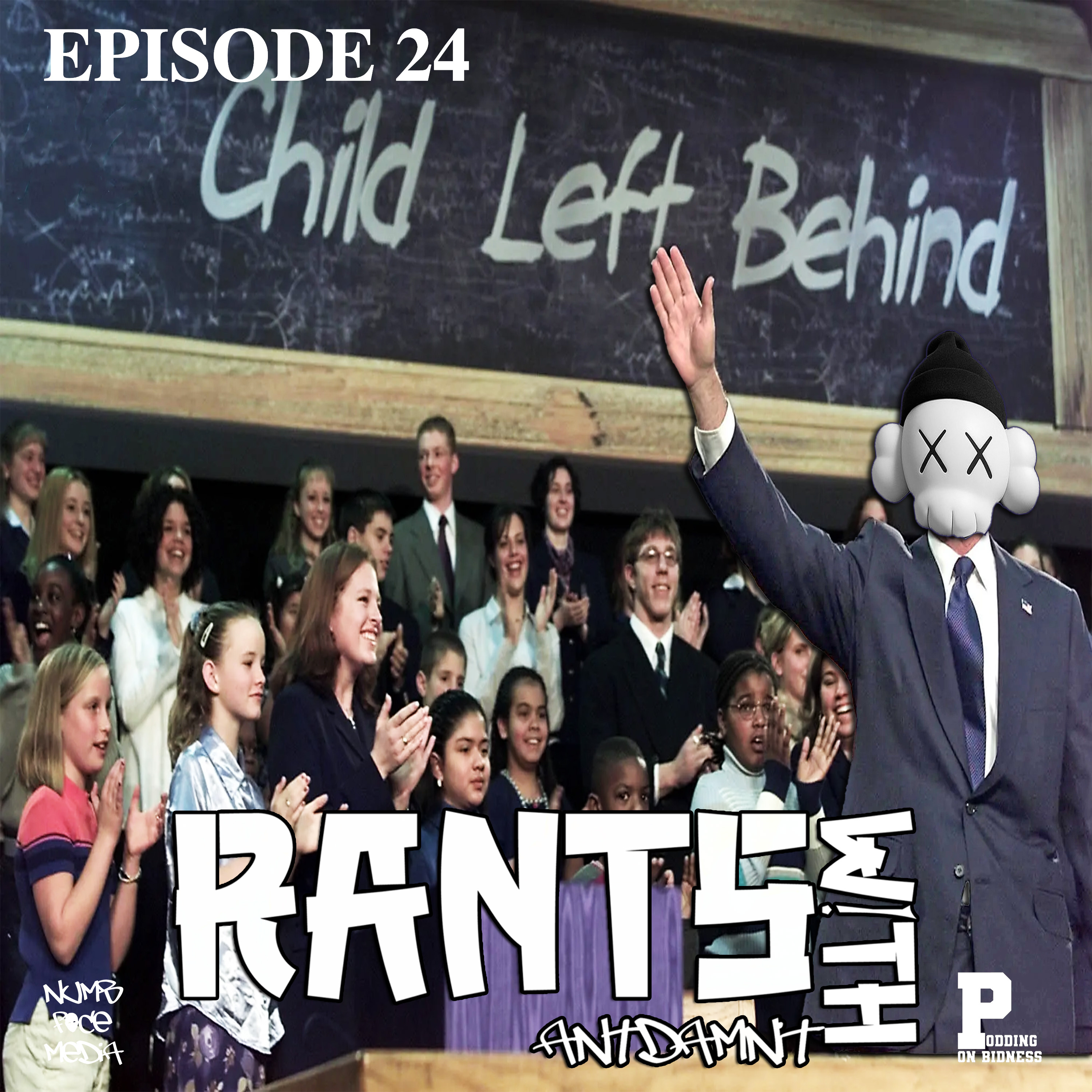 RANT 24 | THE CHILD LEFT BEHIND