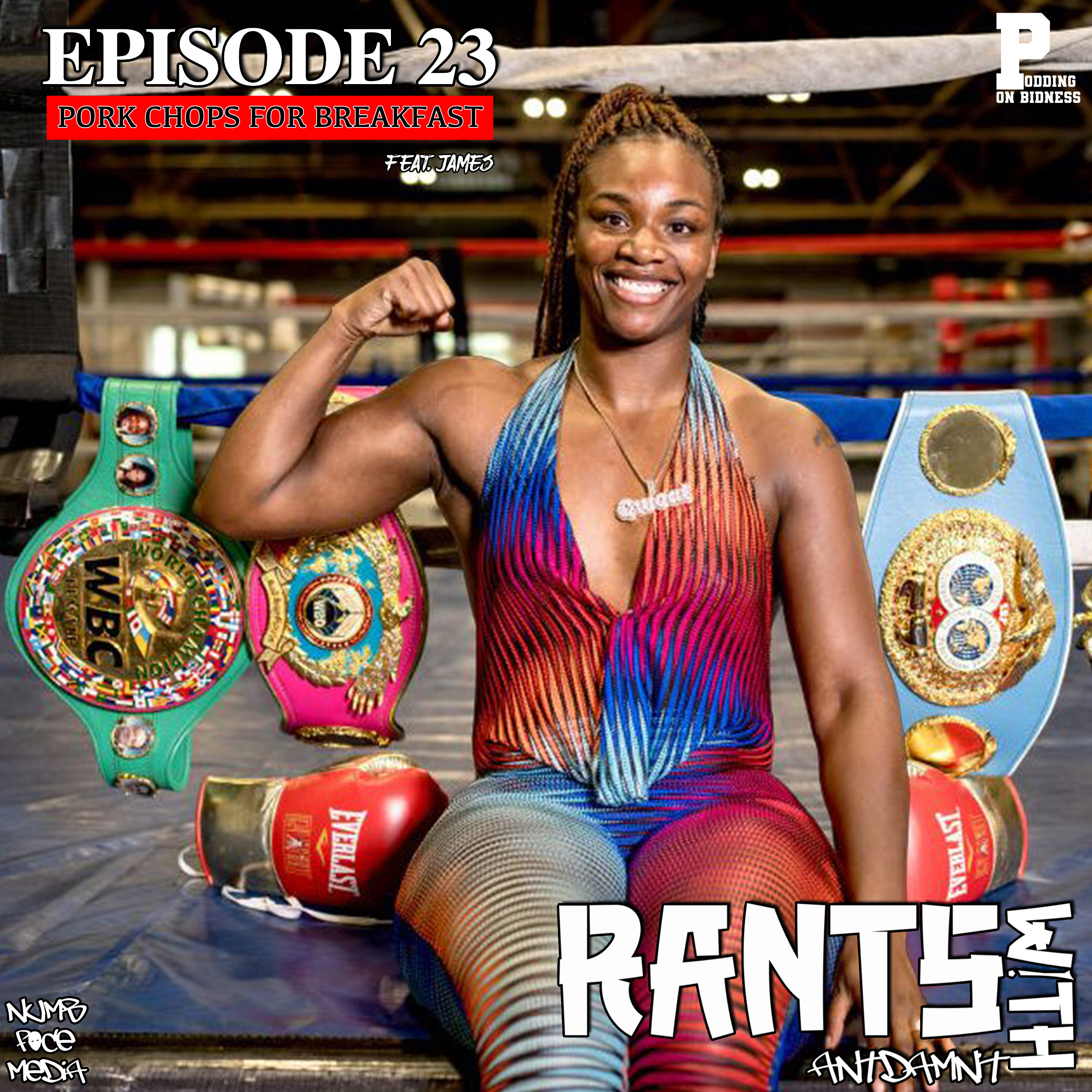 RANT 23 | PORK CHOPS FOR BREAKFAST feat JAMES
