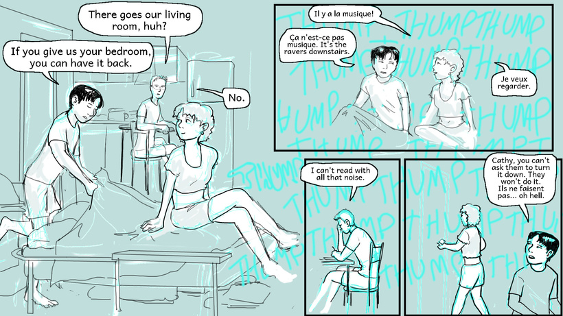 A rave is happening downstairs