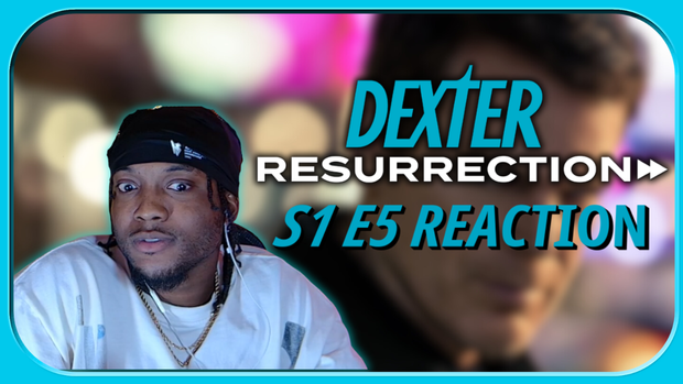 Dexter: Resurrection S1 E5 Reaction DEXTER IS HIIIMMM