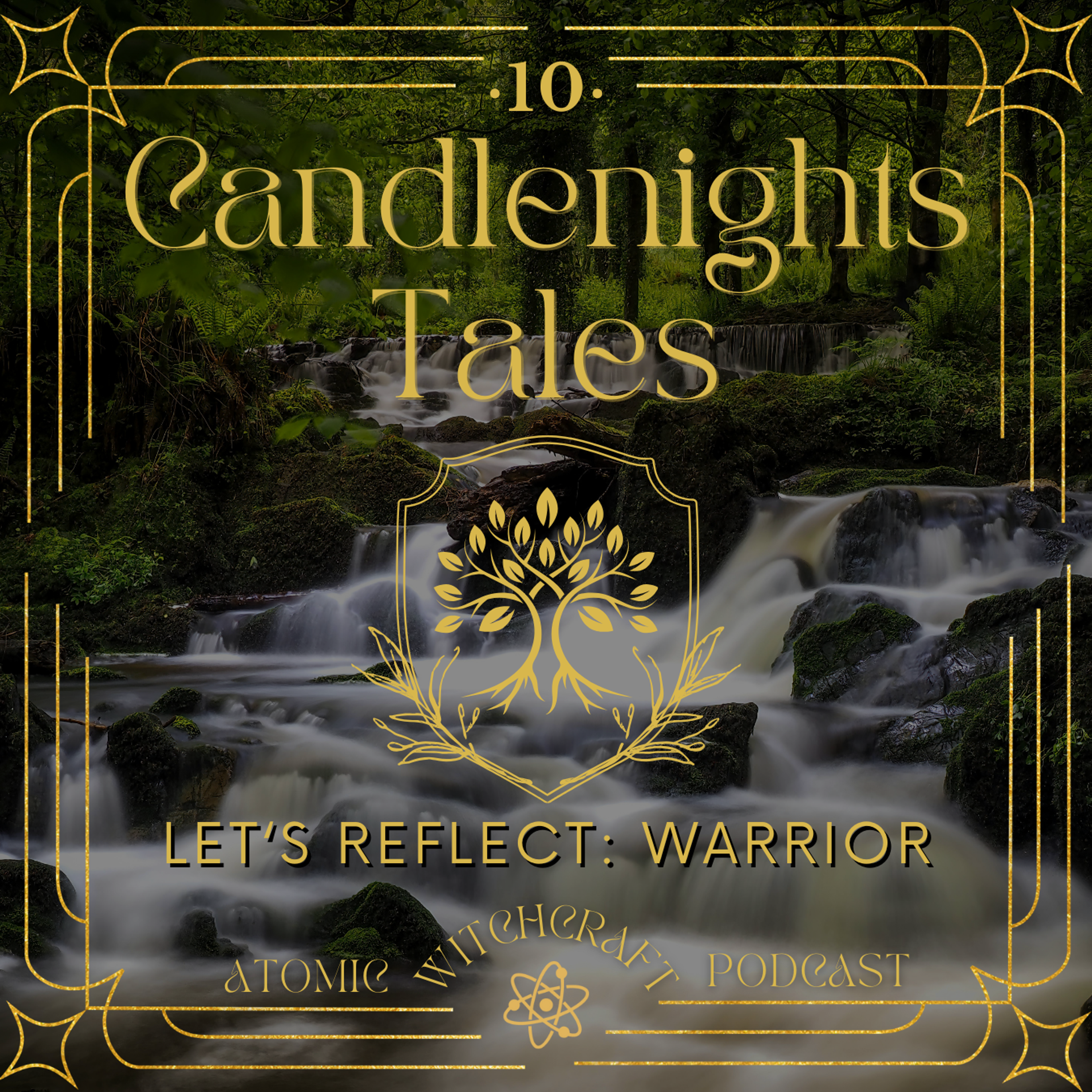 Ep. #167: Candlenights | Night 10 - Let's Reflect: Warrior episode artwork