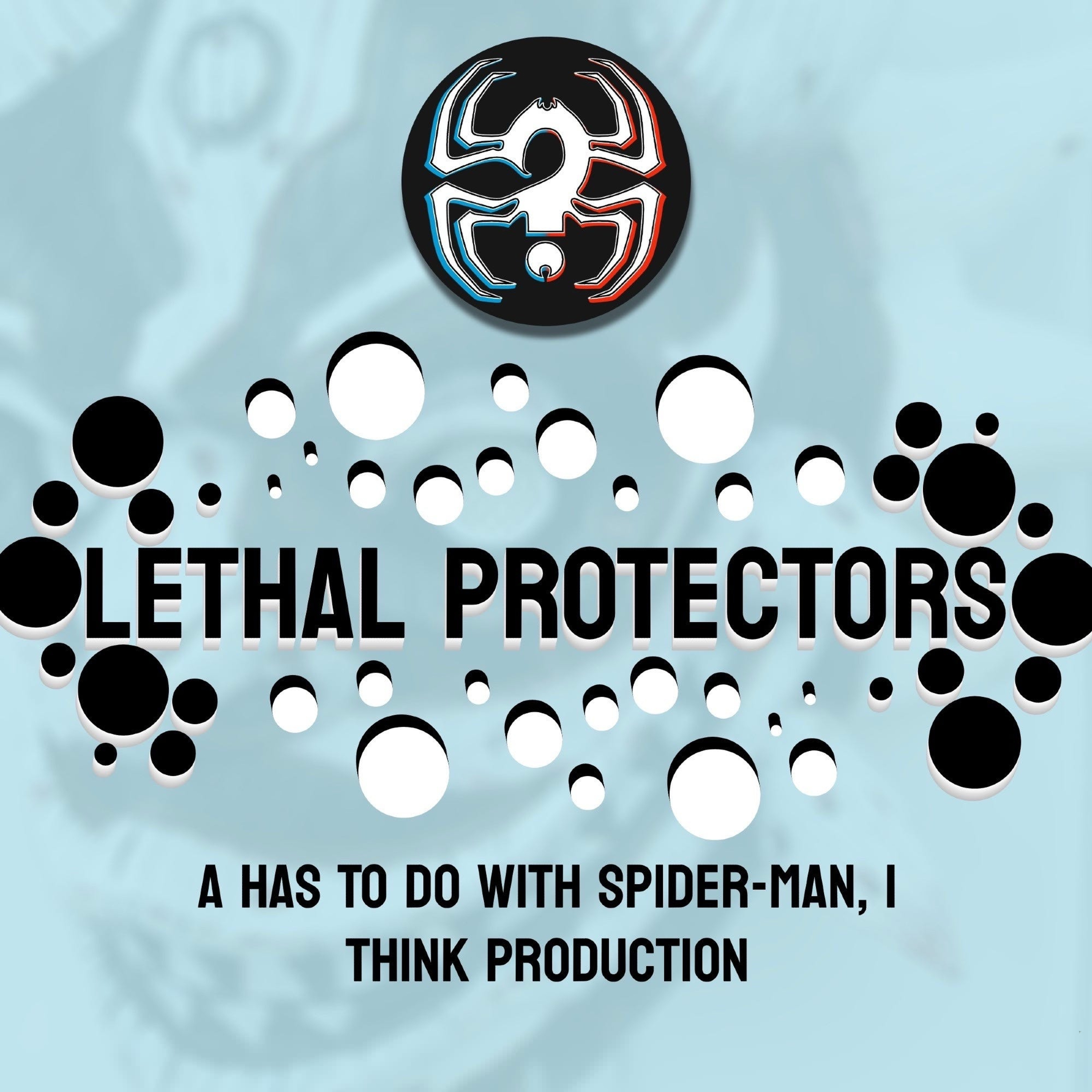Planning The Lethal Protectors episode artwork