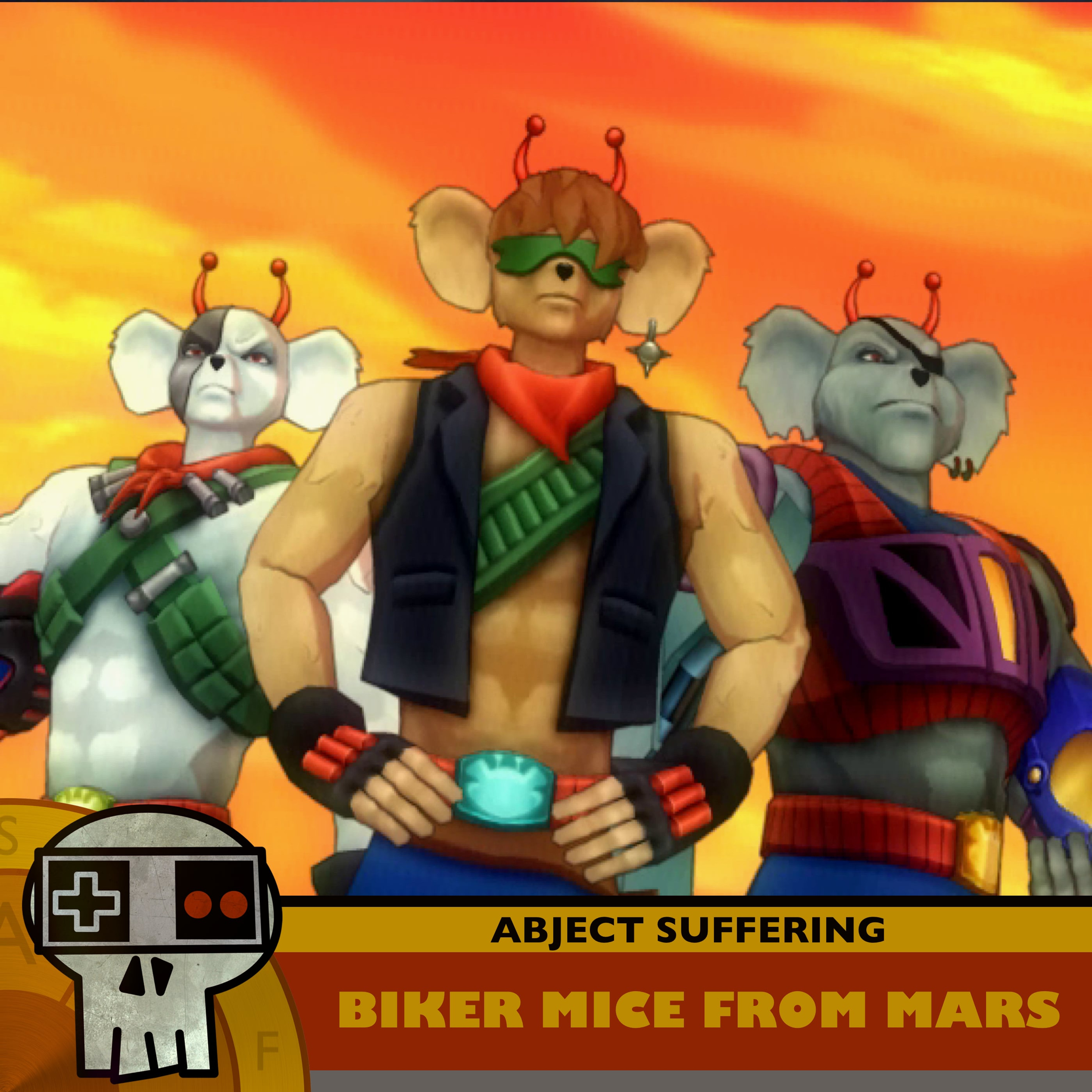 Abject Suffering 643: Biker Mice from Mars