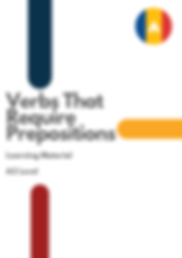 Verbe care cer prepoziții - Learning Material