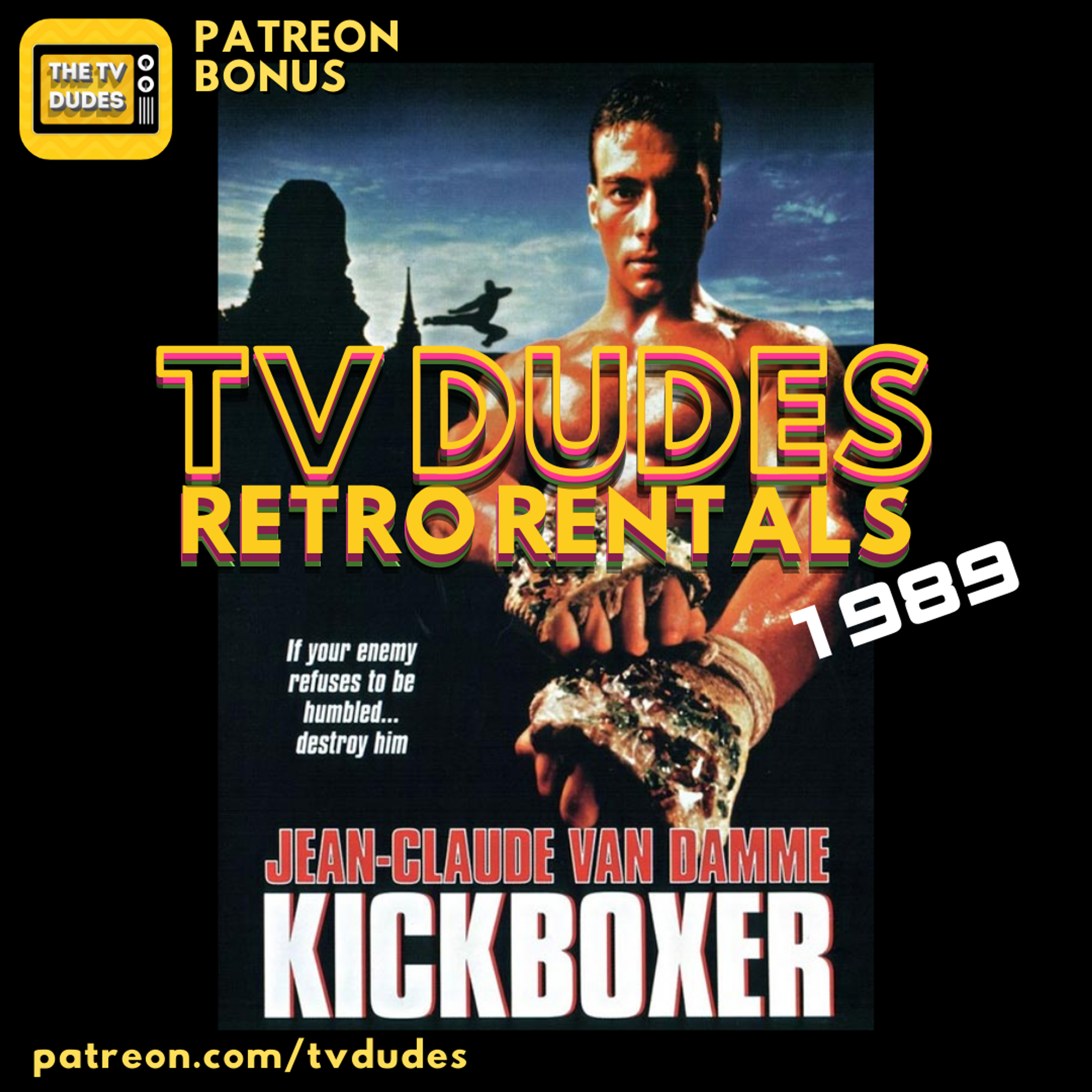 [PREVIEW] KICKBOXER (1989) - TV Dudes Retro Rentals! episode artwork