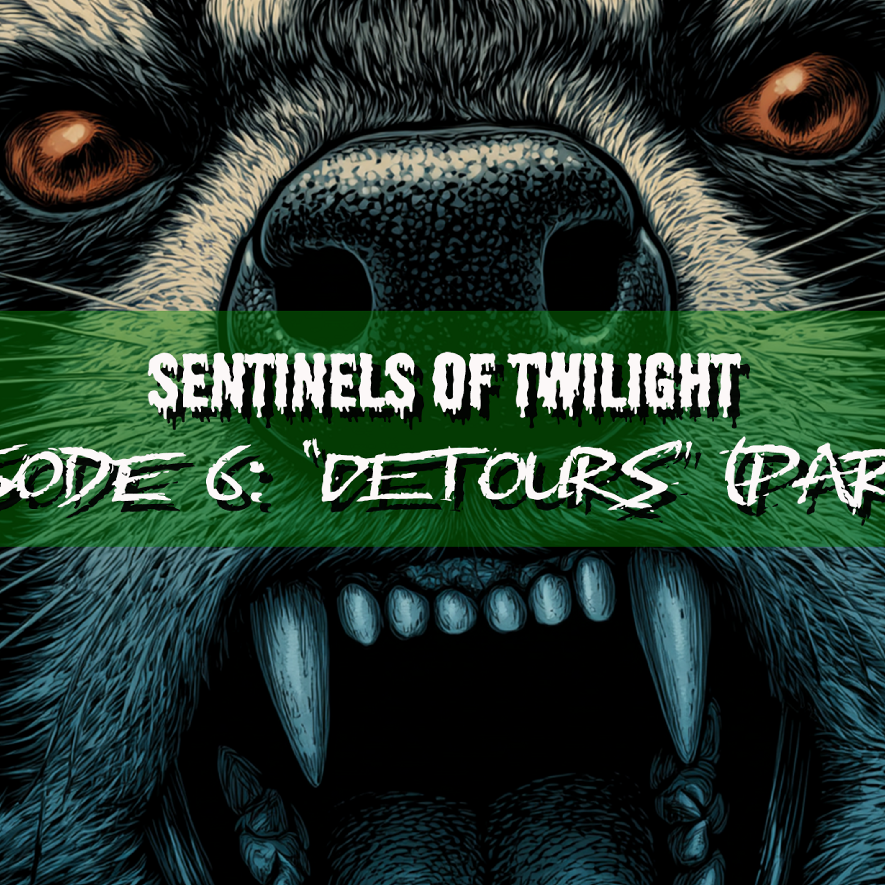 Sentinels of Twilight: S2E6 - "Detours (Part 1)" | Delta Green Actual Play episode artwork