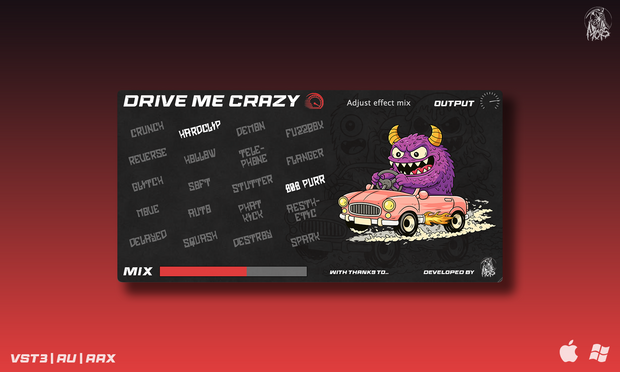 Drive Me Crazy - Distortion/Saturation/Drive Multi FX Plugin