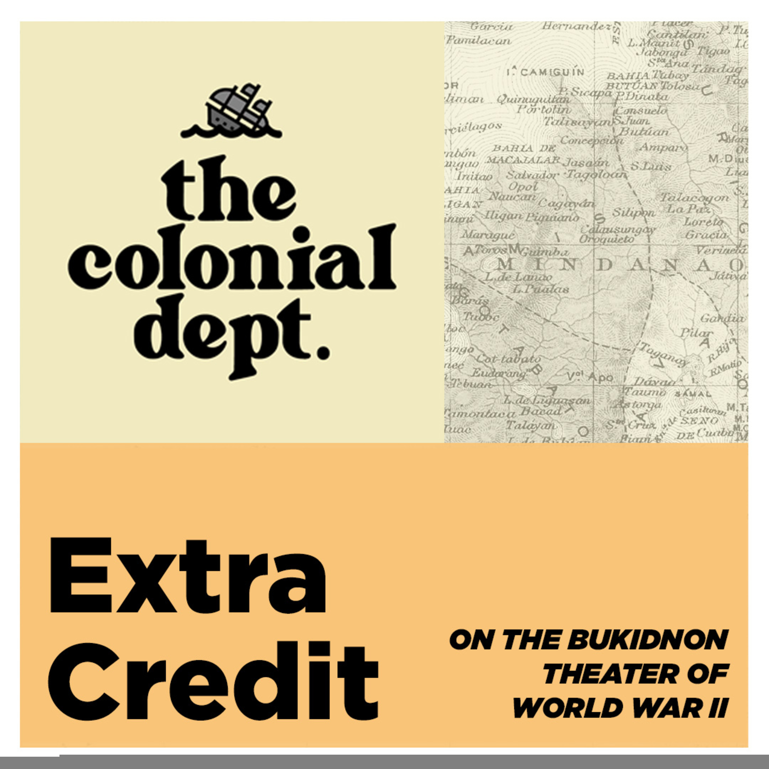 Extra Credit: On the Bukidnon Theater of World War II