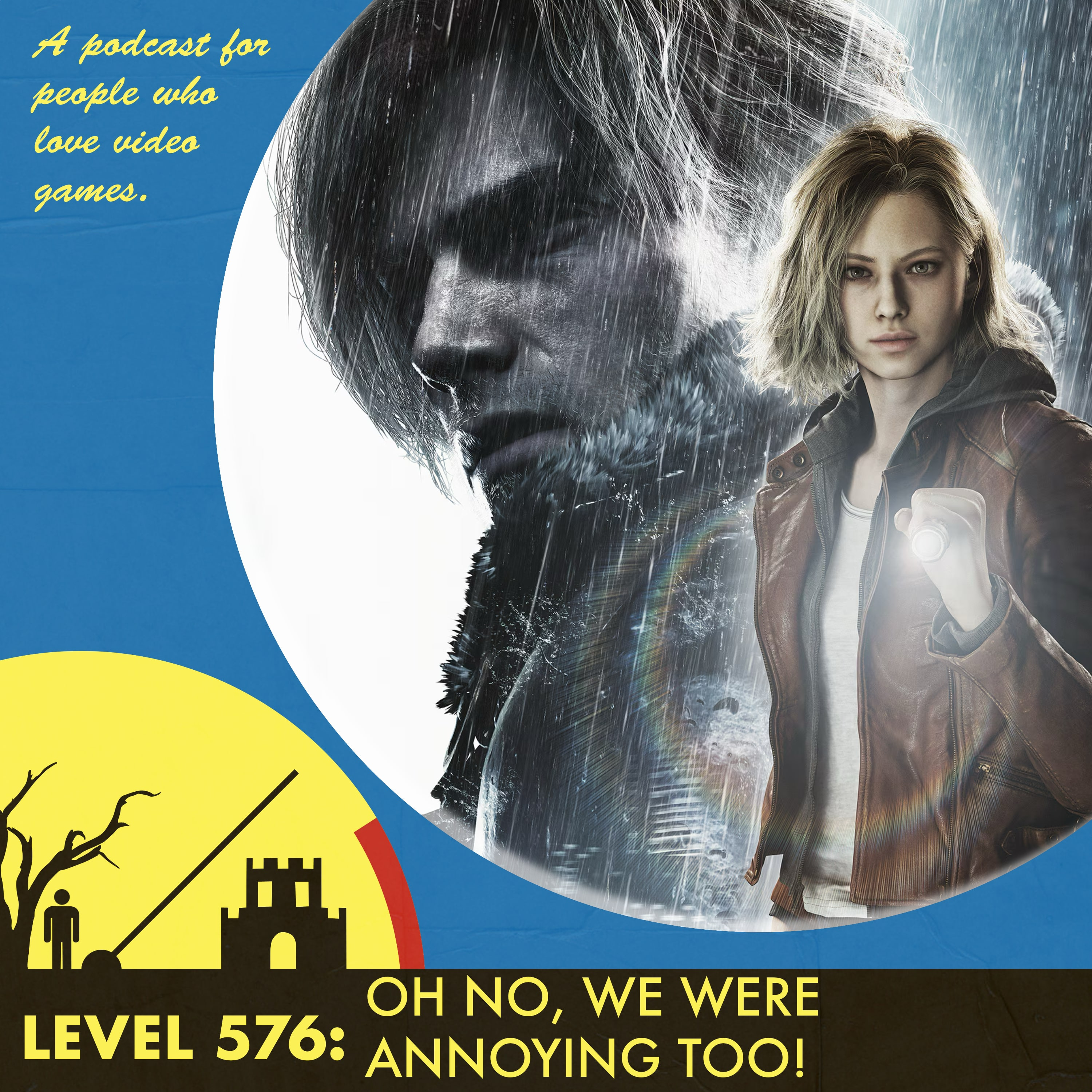 The Level 576: Oh No, We Were Annoying Too! episode artwork