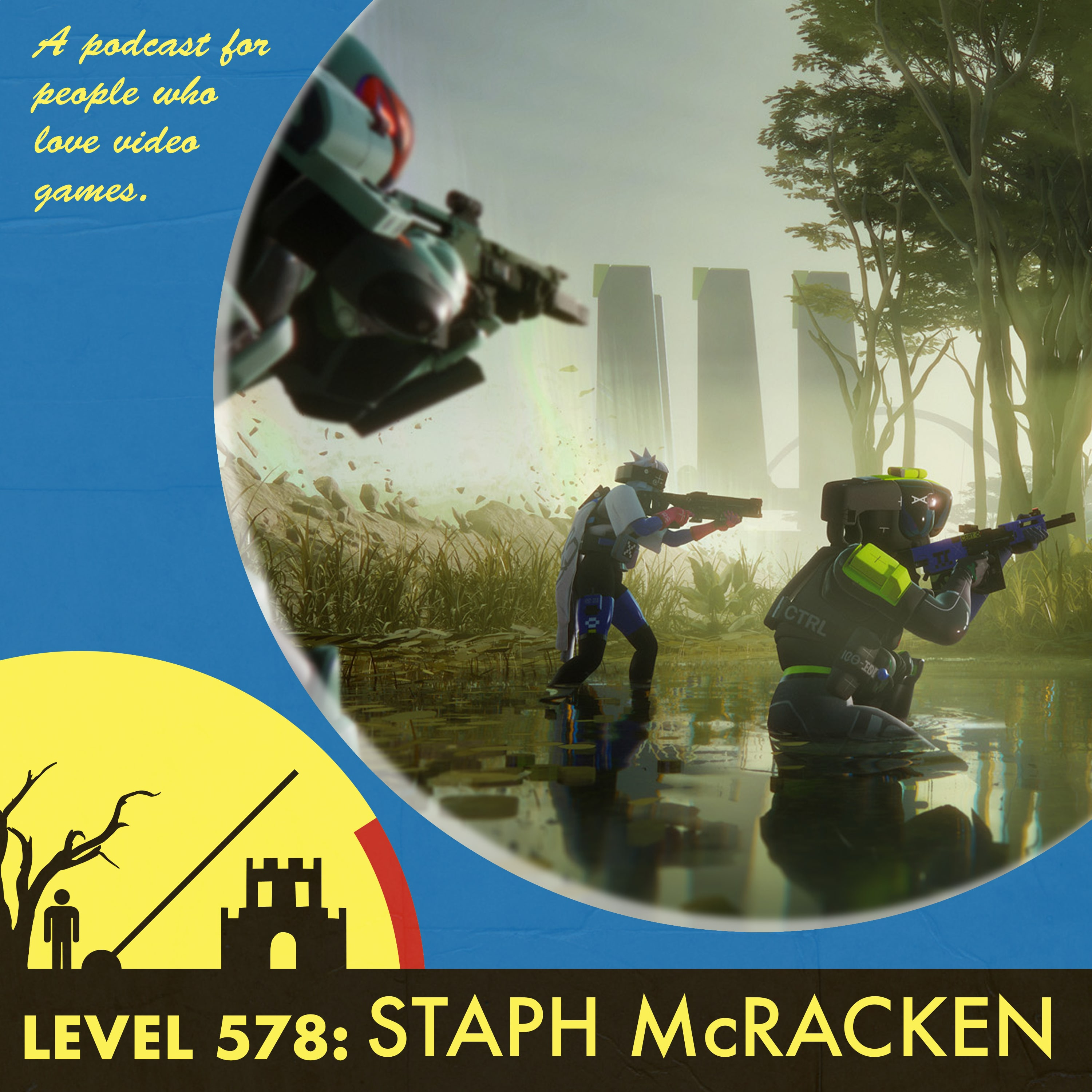 The Level 578: Staph McRacken